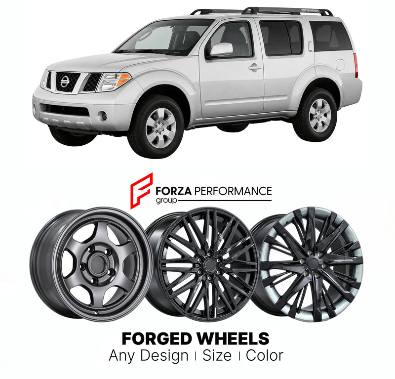 FORGED WHEELS RIMS for NISSAN PATHFINDER R51 2004 - 2007