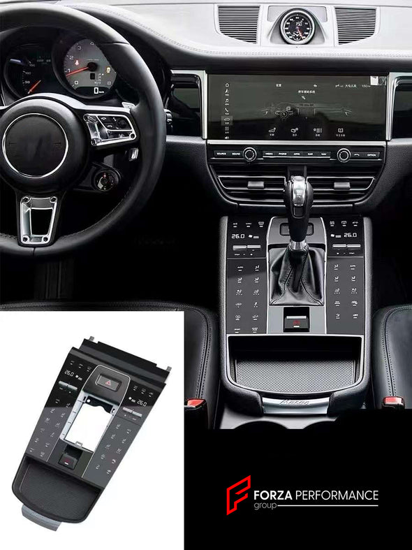 CENTRAL CONTROL PANEL for PORSCHE MACAN 95B 2014 - 2021  Set includes:  Central Control Panel