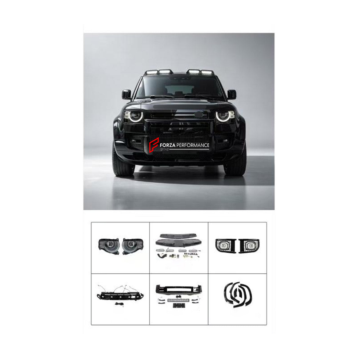 BODY KIT for LAND ROVER DEFENDER L663 90 110 2019 - 2025 FORZA PERFORMANCE custom fit LM Style

Set includes:
Front Lip
Front Grille
Headlights
Fog Lights
Roof Light Bar
Fender Flares

Material: Plastic

NOTE: Professional installation is required.