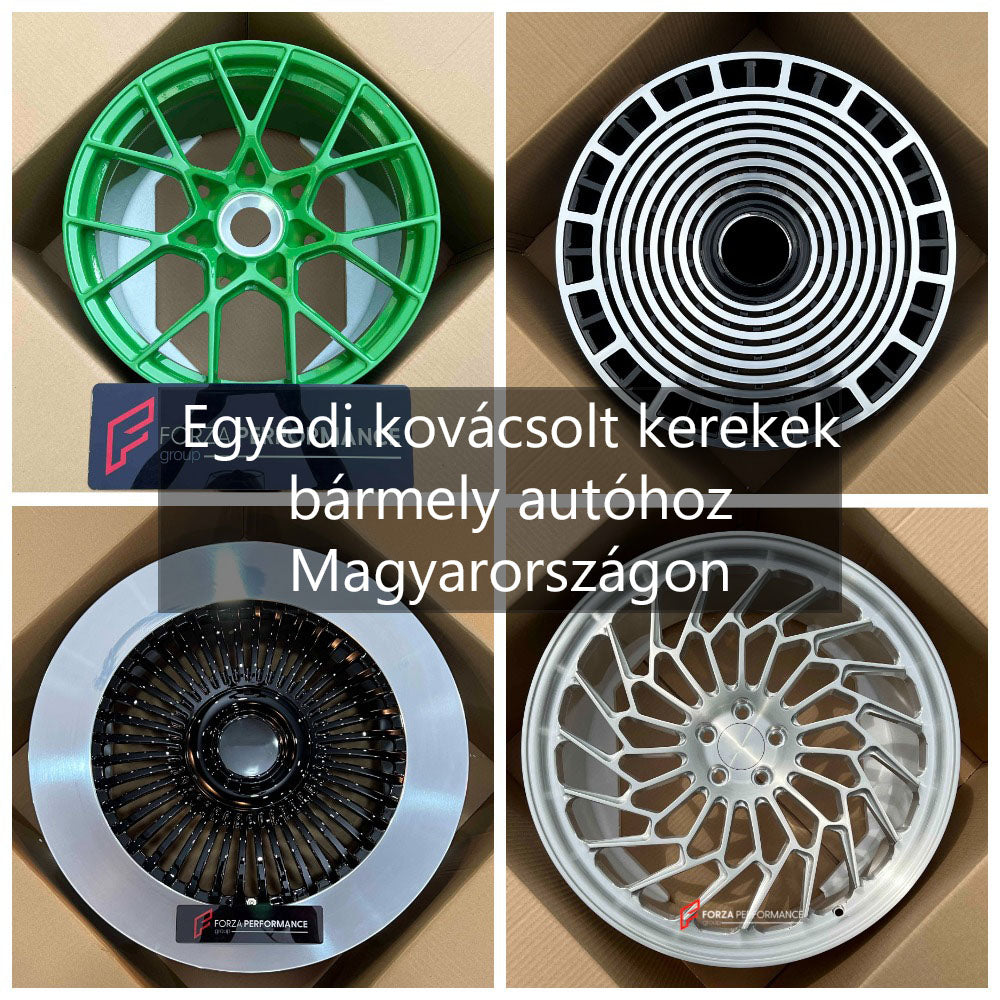 Egyedi kovácsolt kerekek bármely autóhoz Magyarországon | Custom Forged Wheels for Any Car in Hungary