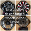 Custom Forged Wheels for Any Car in the Oman