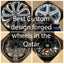 Custom Forged Wheels for Any Car in the Qatar