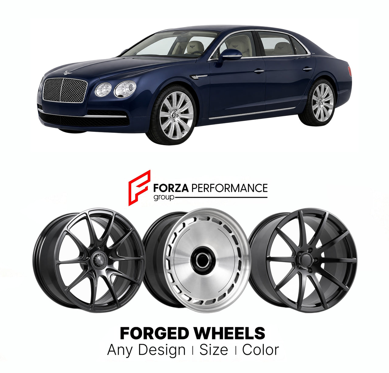 21 INCH FORGED WHEELS RIMS for BENTLEY FLYING SPUR I 2013 - 2019 FORZA PERFORMANCE Mansory Style

We manufacture premium quality forged wheels rims for Bentley Flying Spur I 2013 - 2019 in any design, size, color.

THIS WHEEL DESIGN CAN BE CUSTOM-MADE FOR YOUR CAR IN ANY SIZE AND COLOR OPTIONS
Available in monoblock, 2-piece, 3-piece, duoblock, beadlock
3D wheel renderings are provided according to the exact dimensions and specifications requested by the client, ensuring proper fitment for their car prior t