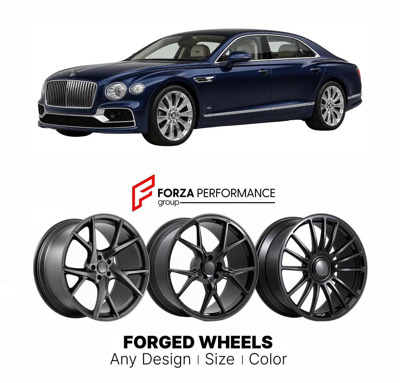 21 INCH FORGED WHEELS RIMS for BENTLEY FLYING SPUR II 2019 - 2024 FORZA PERFORMANCE Mansory Style

We manufacture premium quality forged wheels rims for Bentley Flying Spur II 2019 - 2024 in any design, size, color.

THIS WHEEL DESIGN CAN BE CUSTOM-MADE FOR YOUR CAR IN ANY SIZE AND COLOR OPTIONS
Available in monoblock, 2-piece, 3-piece, duoblock, beadlock
3D wheel renderings are provided according to the exact dimensions and specifications requested by the client, ensuring proper fitment for their car prior