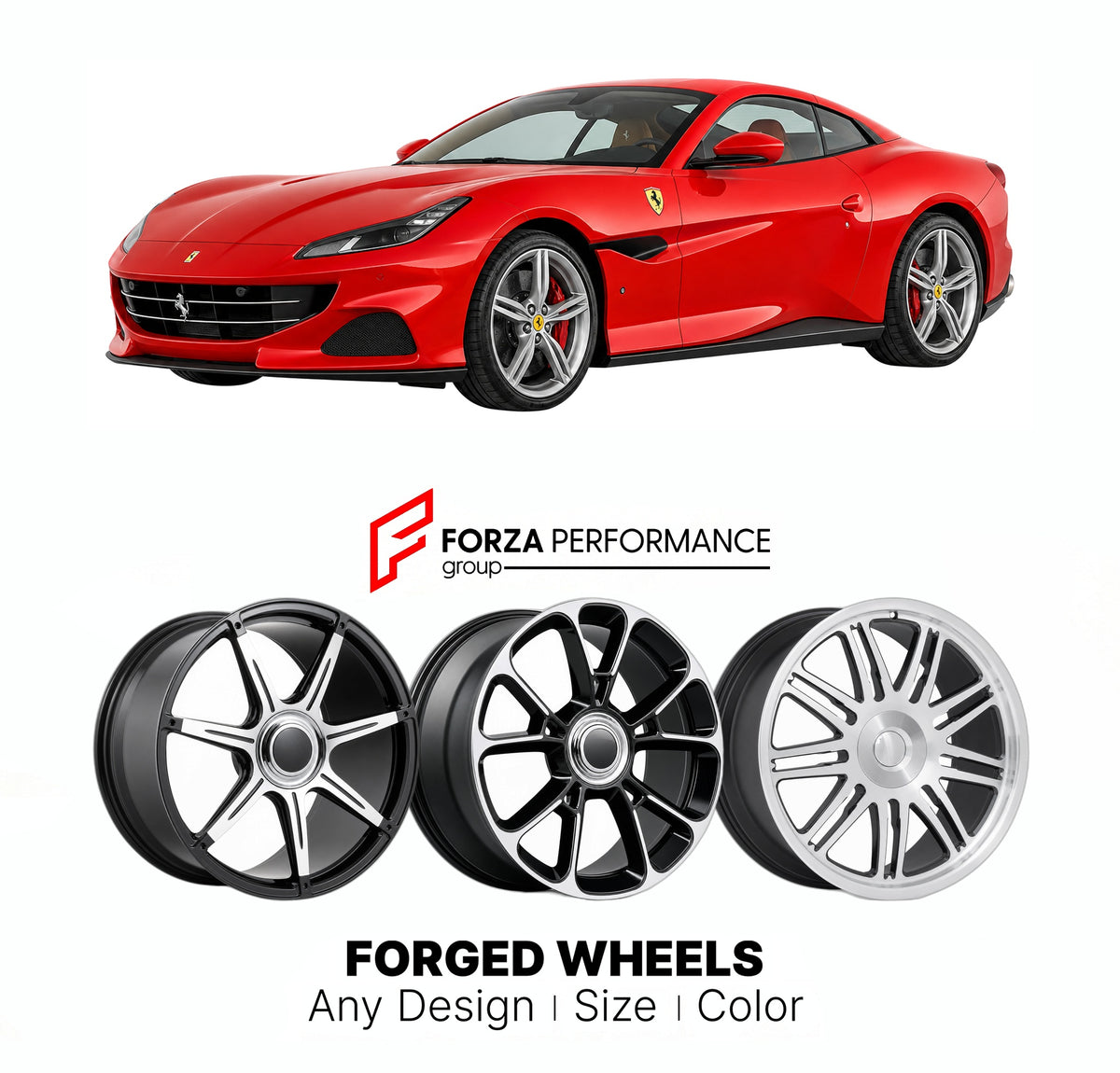 21 INCH FORGED WHEELS RIMS for FERRARI PORTOFINO M 2020 - 2023 FORZA PERFORMANCE Mansory Style

We manufacture premium quality forged wheels rims for Ferrari Portofino M 2020 - 2023 in any design, size, color.

THIS WHEEL DESIGN CAN BE CUSTOM-MADE FOR YOUR CAR IN ANY SIZE AND COLOR OPTIONS
Available in monoblock, 2-piece, 3-piece, duoblock, beadlock
3D wheel renderings are provided according to the exact dimensions and specifications requested by the client, ensuring proper fitment for their car prior to pr