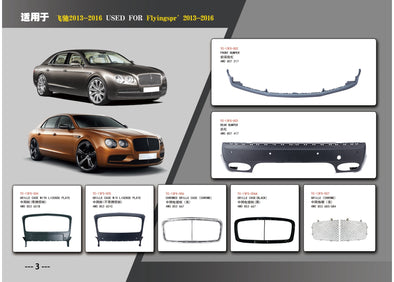 FRONT AND REAR BUMPERS for BENTLEY FLYING SPUR 2013 - 2016  Set includes:  Front Bumper (4W0 807 217) Rear Bumper (4W0 807 417) Grille Case With License Plate (4W0 853 651B) Grille Case W/O License Plate (4W0 853 651C) Chromed Grille Case (Chrome) (4W0 853 667) Grille Case (Black) (4W0 853 667) Grille (Chrome) (4W0 853 683/684) Grille (Black) (3W0 853 683D/684C) Bumper Grille (Chrome) (4W0 807 647E/648J) Bumper Grille (Black) (4W0 807 647G/648M) Front License Plate (4W0 807 285A)