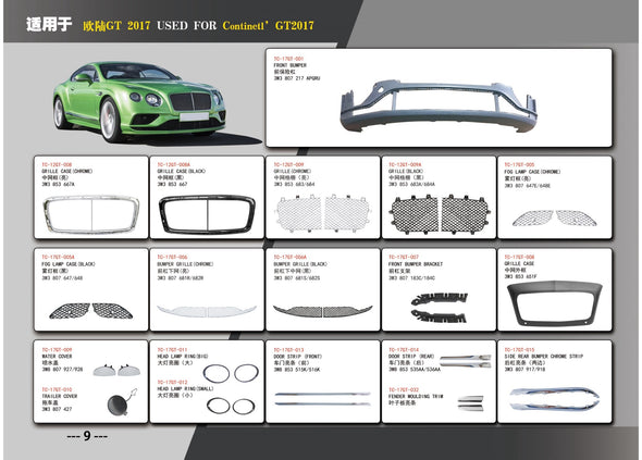 FRONT BUMPER WITH GRILLE AND REAR BUMPER for BENTLEY CONTINENTAL GT 2012 - 2016  Set includes:  Front Bumper (3W3 807 217 APGRU) Grille Case (Chrome) (3W3 853 667A) Grille Case (Black) (3W3 853 667) Grille (Chrome) (3W3 853 683/684) Grille (Black) (3W3 853 683A/684A)