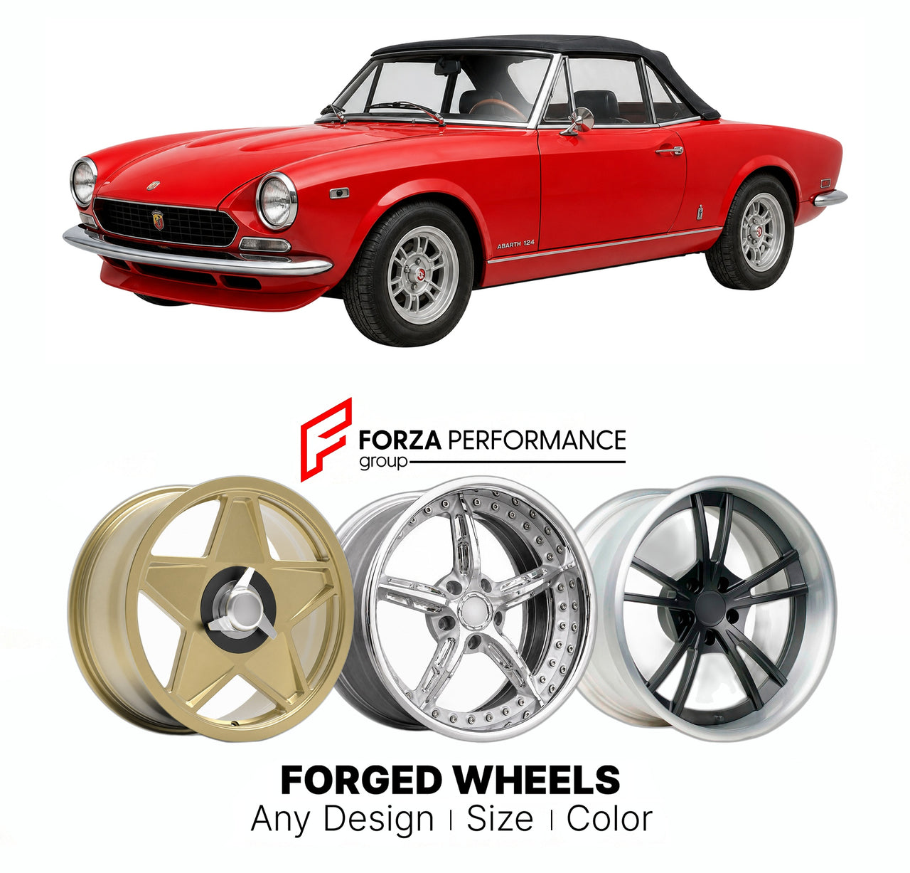 CUSTOM CLASSIC VINTAGE RESTOMOD RETRO OLD SCHOOL FORGED WHEELS RIMS for ABARTH 124 SPIDER 1972 - 1975

Custom forged wheels for Abarth 124 Spider 1972 - 1975. Classic, vintage, restomod wheel designs made to order in custom sizes, offsets, colors and finishes.

We manufacture premium quality forged wheels rims for Abarth 124 Spider 1972 - 1975 in any design, size, color.

THIS WHEEL DESIGN CAN BE CUSTOM-MADE FOR YOUR CAR IN ANY SIZE AND COLOR OPTIONS
Available in monoblock, 2-piece, 3-piece, duoblock, beadl