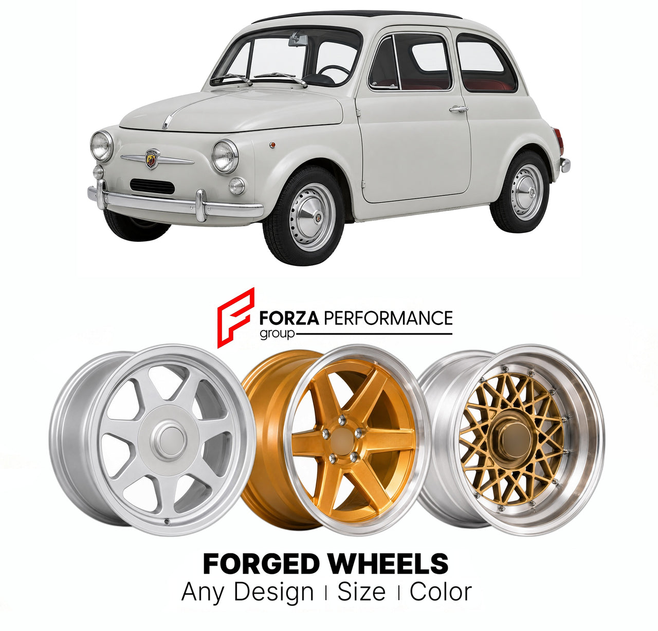CUSTOM CLASSIC VINTAGE RESTOMOD RETRO OLD SCHOOL FORGED WHEELS RIMS for ABARTH 595 695 1958 - 1971

Custom forged wheels for Abarth 595 695 1958 - 1971. Classic, vintage, restomod wheel designs made to order in custom sizes, offsets, colors and finishes.

We manufacture premium quality forged wheels rims for Abarth 595 695 1958 - 1971 in any design, size, color.

THIS WHEEL DESIGN CAN BE CUSTOM-MADE FOR YOUR CAR IN ANY SIZE AND COLOR OPTIONS
Available in monoblock, 2-piece, 3-piece, duoblock, beadlock
3D wh