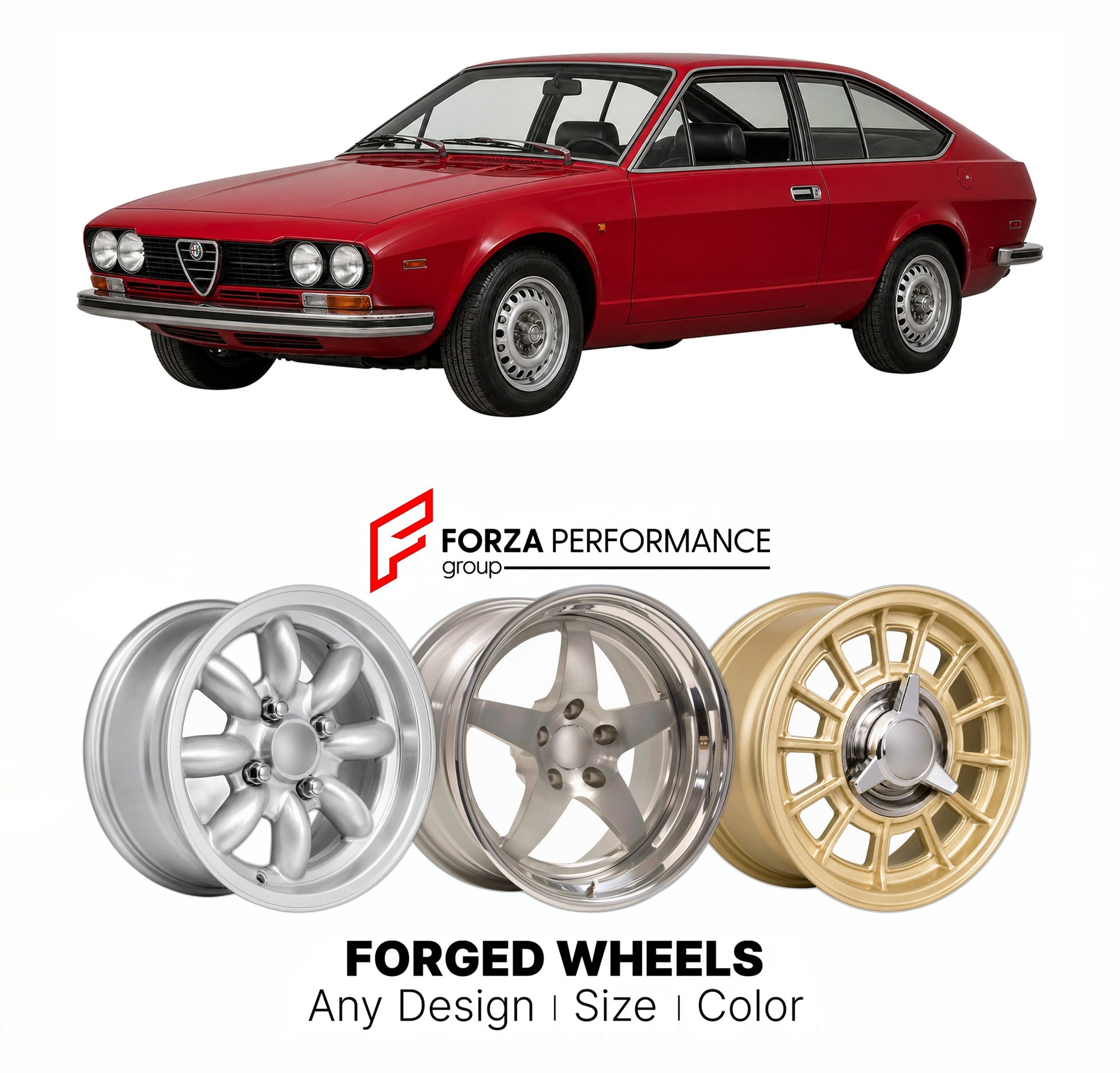 CUSTOM CLASSIC VINTAGE RESTOMOD RETRO OLD SCHOOL FORGED WHEELS RIMS for ALFA ROMEO ALFETTA GT GTV 1974 - 1987

Custom forged wheels for Alfa Romeo Alfetta GT GTV 1974 - 1987. Classic, vintage, restomod wheel designs made to order in custom sizes, offsets, colors and finishes.

We manufacture premium quality forged wheels rims for Alfa Romeo Alfetta GT GTV 1974 - 1987 in any design, size, color.

THIS WHEEL DESIGN CAN BE CUSTOM-MADE FOR YOUR CAR IN ANY SIZE AND COLOR OPTIONS
Available in monoblock, 2-piece, 