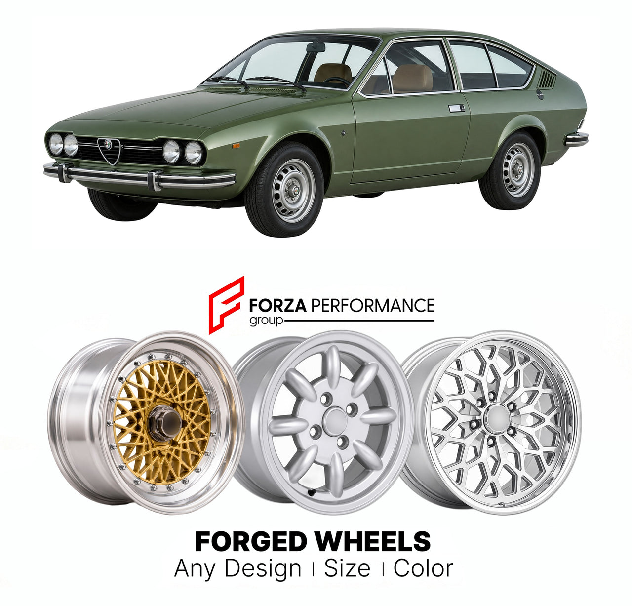 CUSTOM CLASSIC VINTAGE RESTOMOD RETRO OLD SCHOOL FORGED WHEELS RIMS for ALFA ROMEO ALFETTA GT GTV TYPE 116 1974 - 1987

Custom forged wheels for Alfa Romeo Alfetta GT GTV Type 116 1974 - 1987. Classic, vintage, restomod wheel designs made to order in custom sizes, offsets, colors and finishes.

We manufacture premium quality forged wheels rims for Alfa Romeo Alfetta GT GTV Type 116 1974 - 1987 in any design, size, color.

THIS WHEEL DESIGN CAN BE CUSTOM-MADE FOR YOUR CAR IN ANY SIZE AND COLOR OPTIONS
Availa