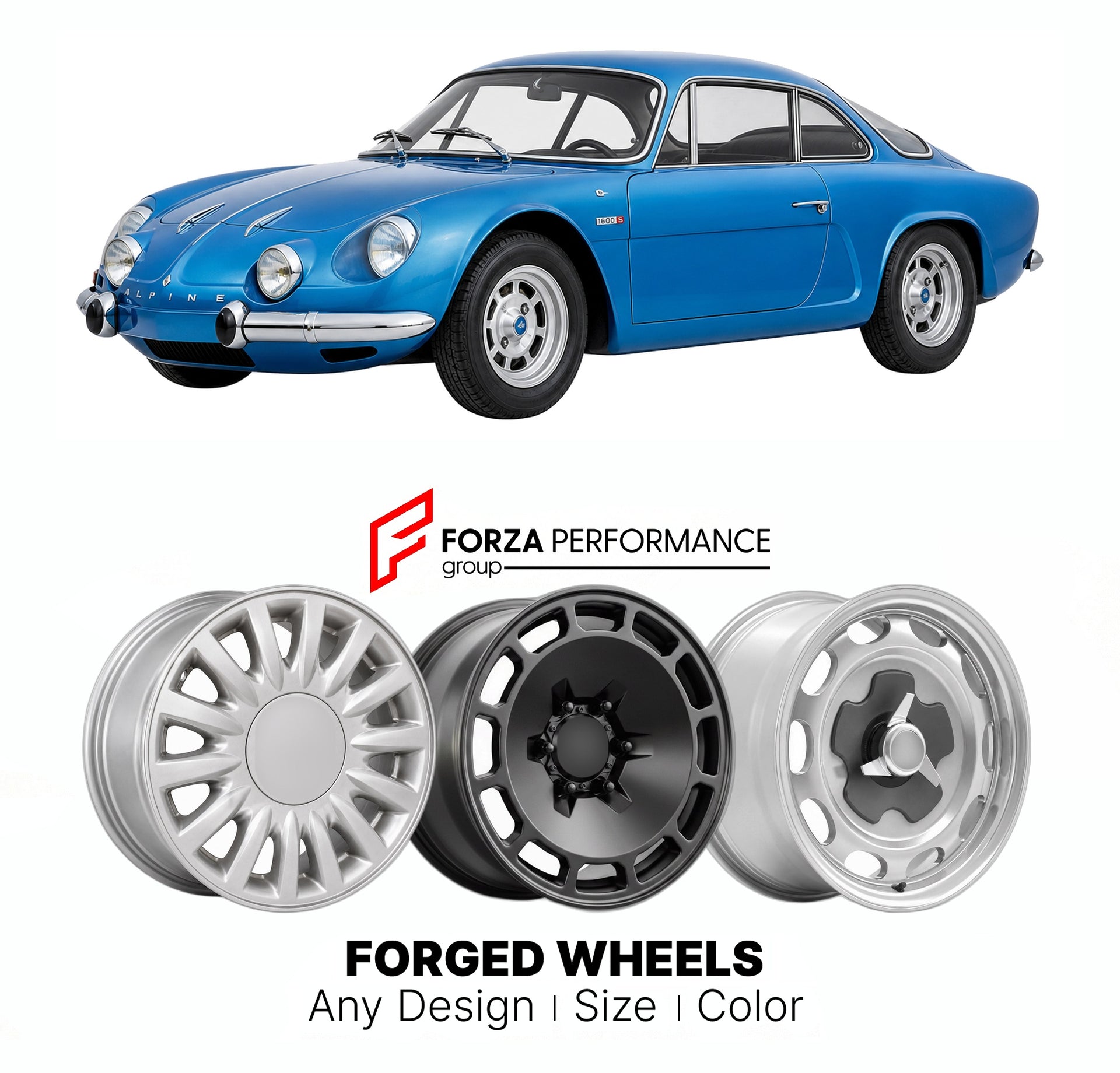 CUSTOM CLASSIC VINTAGE RESTOMOD RETRO OLD SCHOOL FORGED WHEELS RIMS for ALPINE A110 1600S BERLINETTE 1969 - 1977

Custom forged wheels for Alpine A110 1600S Berlinette 1969 - 1977. Classic, vintage, restomod wheel designs made to order in custom sizes, offsets, colors and finishes.

We manufacture premium quality forged wheels rims for Alpine A110 1600S Berlinette 1969 - 1977 in any design, size, color.

THIS WHEEL DESIGN CAN BE CUSTOM-MADE FOR YOUR CAR IN ANY SIZE AND COLOR OPTIONS
Available in monoblock, 
