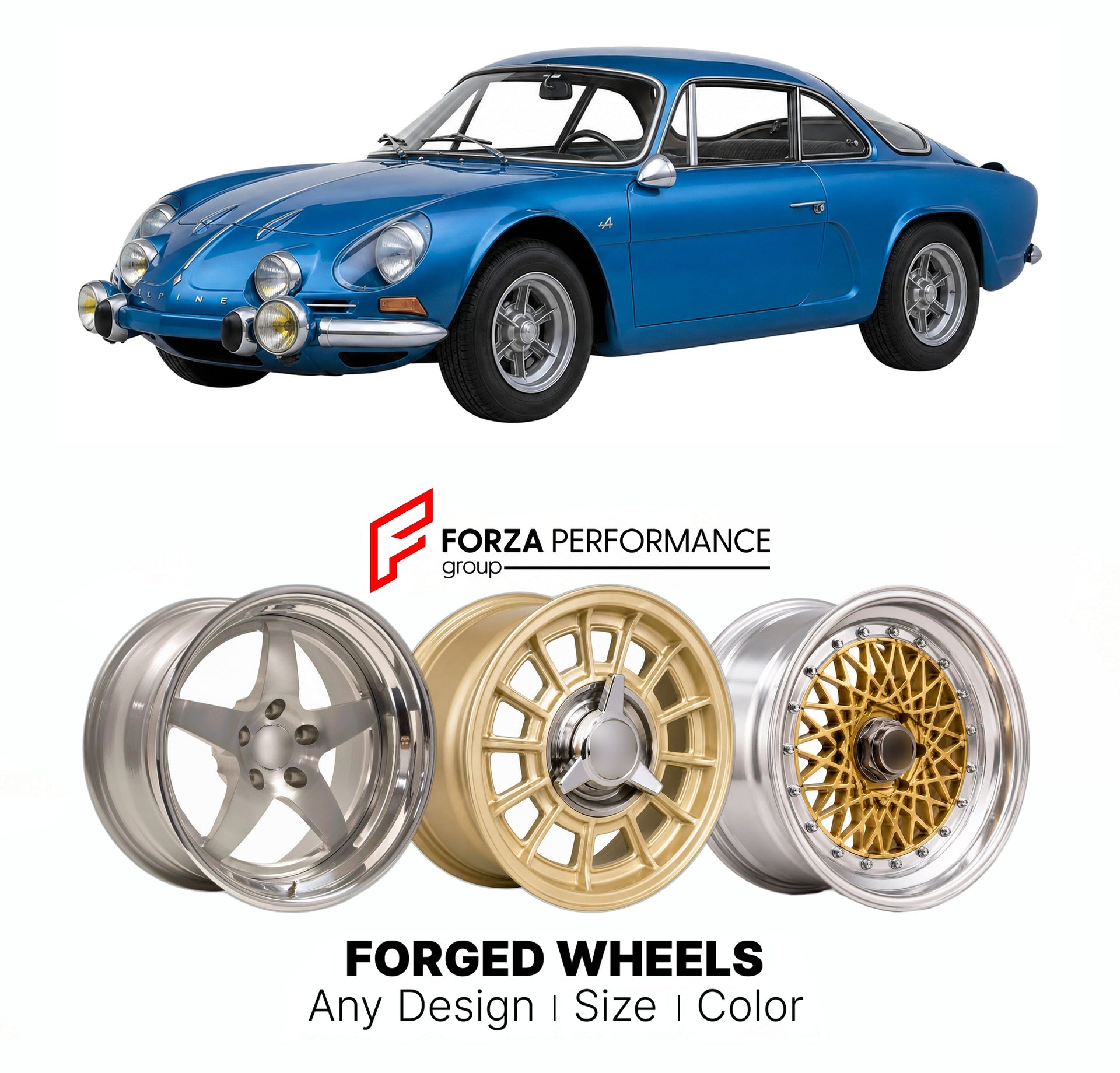 CUSTOM CLASSIC VINTAGE RESTOMOD RETRO OLD SCHOOL FORGED WHEELS RIMS for ALPINE A110 BERLINETTE 1962 - 1977

Custom forged wheels for Alpine A110 Berlinette 1962 - 1977. Classic, vintage, restomod wheel designs made to order in custom sizes, offsets, colors and finishes.

We manufacture premium quality forged wheels rims for Alpine A110 Berlinette 1962 - 1977 in any design, size, color.

THIS WHEEL DESIGN CAN BE CUSTOM-MADE FOR YOUR CAR IN ANY SIZE AND COLOR OPTIONS
Available in monoblock, 2-piece, 3-piece, 