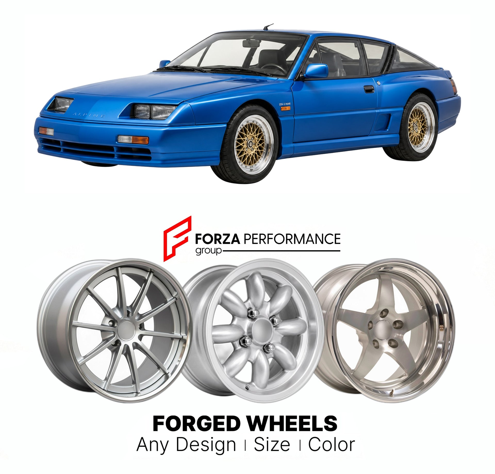 CUSTOM CLASSIC VINTAGE RESTOMOD RETRO OLD SCHOOL FORGED WHEELS RIMS for ALPINE GTA LE MANS D501 LIMITED EDITION 1990 - 1990

Custom forged wheels for Alpine GTA Le Mans D501 Limited Edition 1990 - 1990. Classic, vintage, restomod wheel designs made to order in custom sizes, offsets, colors and finishes.

We manufacture premium quality forged wheels rims for Alpine GTA Le Mans D501 Limited Edition 1990 - 1990 in any design, size, color.

THIS WHEEL DESIGN CAN BE CUSTOM-MADE FOR YOUR CAR IN ANY SIZE AND COLOR