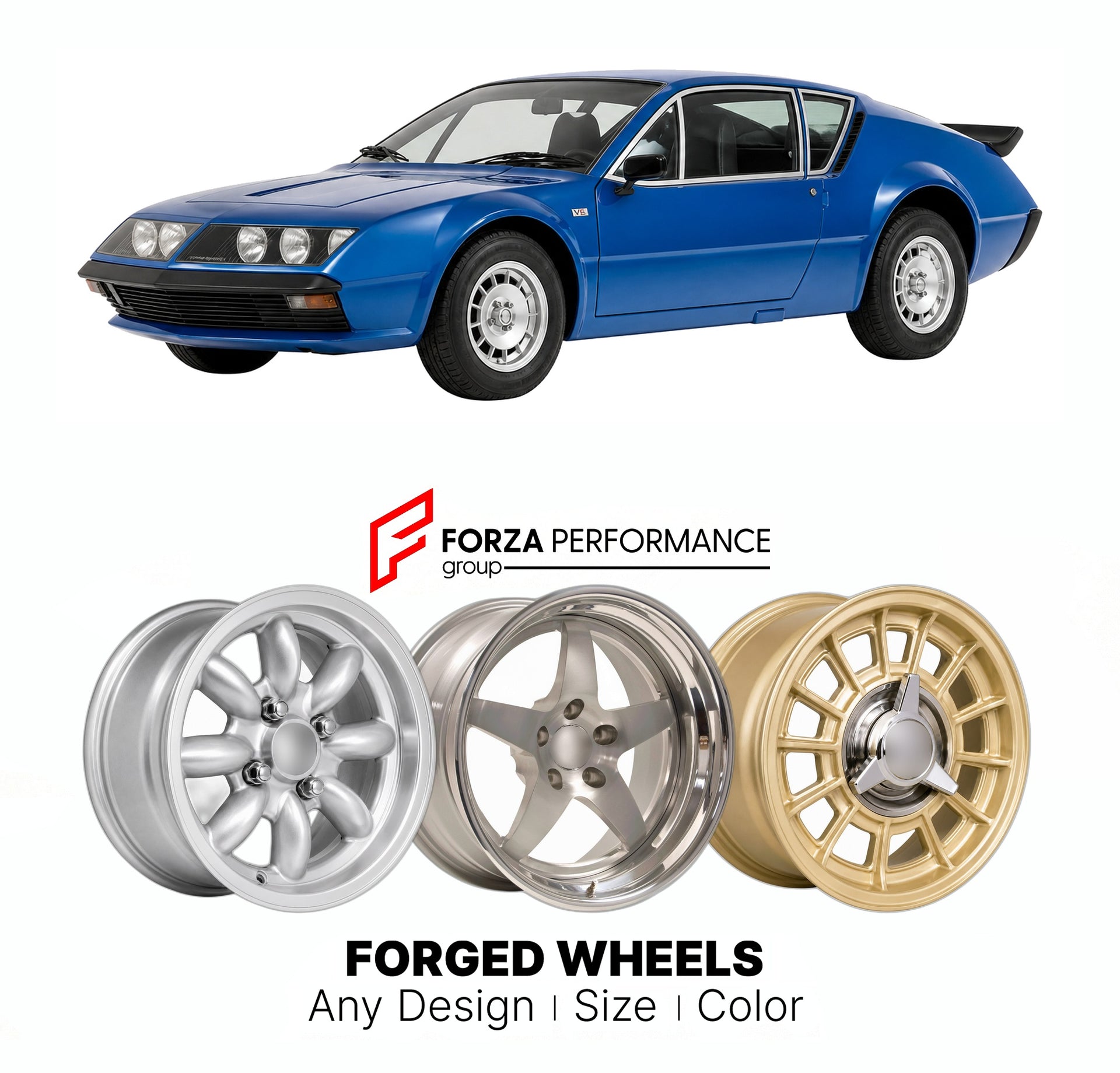 CUSTOM CLASSIC VINTAGE RESTOMOD RETRO OLD SCHOOL FORGED WHEELS RIMS for ALPINE RENAULT A310 V6 1976 - 1984

Custom forged wheels for Alpine Renault A310 V6 1976 - 1984. Classic, vintage, restomod wheel designs made to order in custom sizes, offsets, colors and finishes.

We manufacture premium quality forged wheels rims for Alpine Renault A310 V6 1976 - 1984 in any design, size, color.

THIS WHEEL DESIGN CAN BE CUSTOM-MADE FOR YOUR CAR IN ANY SIZE AND COLOR OPTIONS
Available in monoblock, 2-piece, 3-piece, 