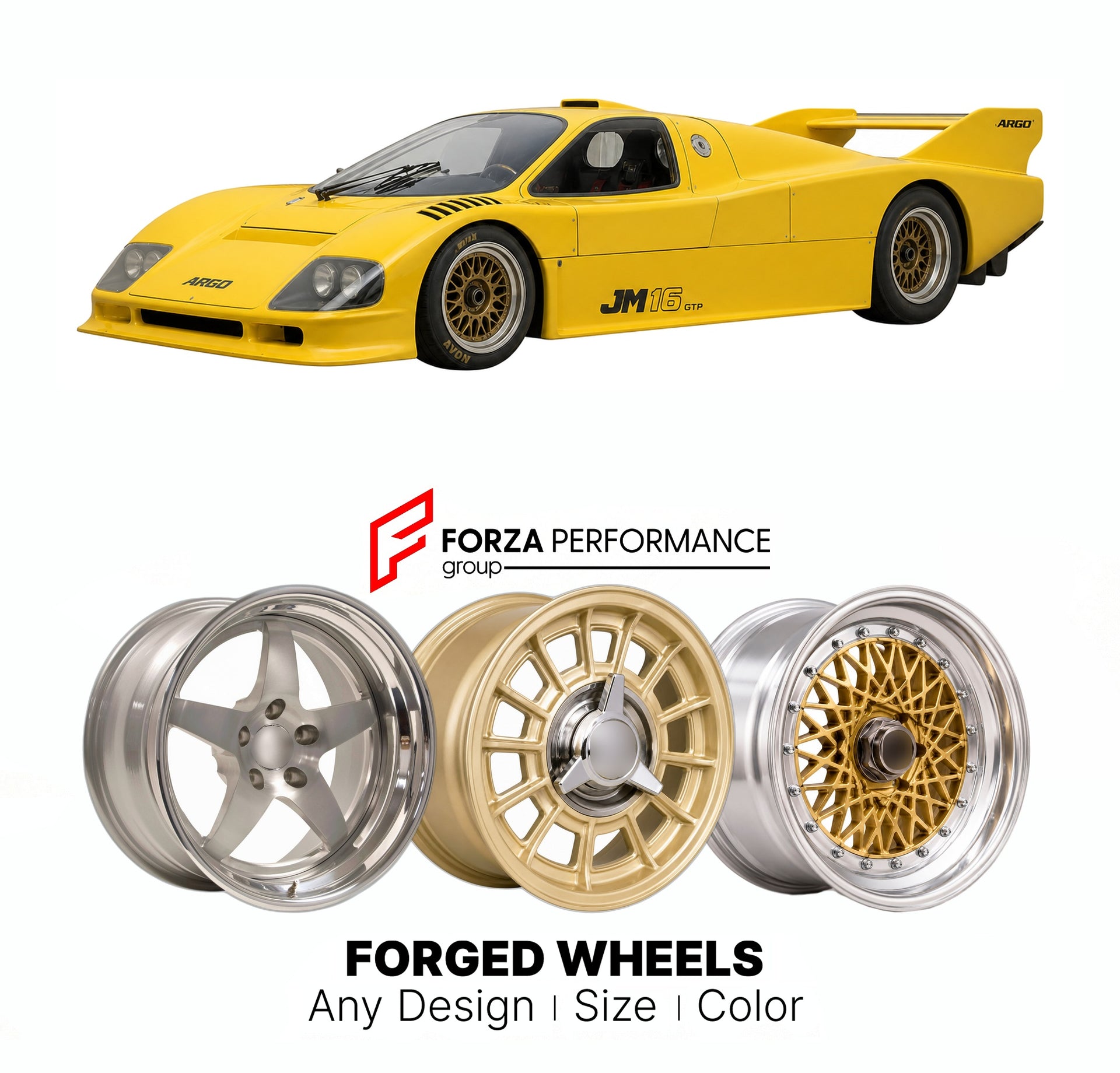 CUSTOM CLASSIC VINTAGE RESTOMOD RETRO OLD SCHOOL FORGED WHEELS RIMS for ARGO JM16 GTP GROUP C2 1984 - 1985

Custom forged wheels for Argo JM16 GTP Group C2 1984 - 1985. Classic, vintage, restomod wheel designs made to order in custom sizes, offsets, colors and finishes.

We manufacture premium quality forged wheels rims for Argo JM16 GTP Group C2 1984 - 1985 in any design, size, color.

THIS WHEEL DESIGN CAN BE CUSTOM-MADE FOR YOUR CAR IN ANY SIZE AND COLOR OPTIONS
Available in monoblock, 2-piece, 3-piece, 