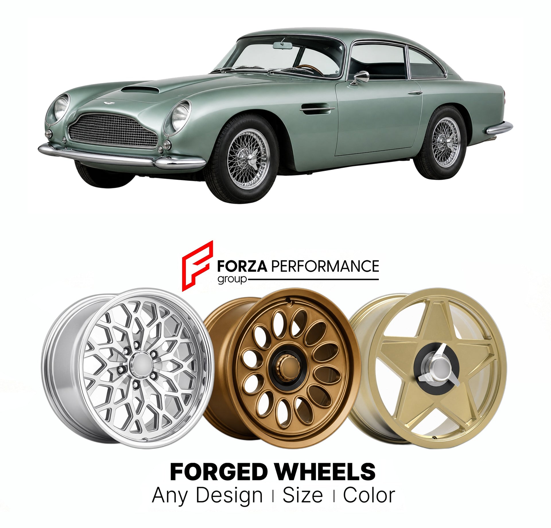 CUSTOM CLASSIC VINTAGE RESTOMOD RETRO OLD SCHOOL FORGED WHEELS RIMS for ASTON MARTIN DB4 1958 - 1963

Custom forged wheels for Aston Martin DB4 1958 - 1963. Classic, vintage, restomod wheel designs made to order in custom sizes, offsets, colors and finishes.

We manufacture premium quality forged wheels rims for Aston Martin DB4 1958 - 1963 in any design, size, color.

THIS WHEEL DESIGN CAN BE CUSTOM-MADE FOR YOUR CAR IN ANY SIZE AND COLOR OPTIONS
Available in monoblock, 2-piece, 3-piece, duoblock, beadlock