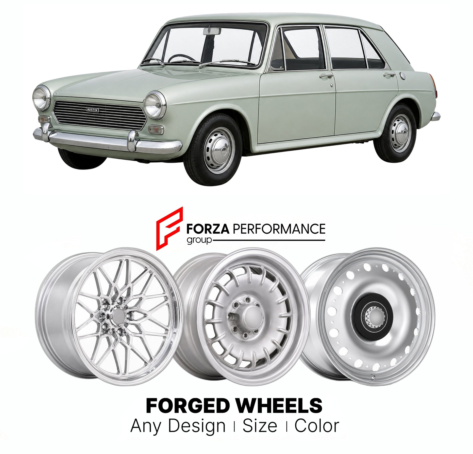 CUSTOM CLASSIC VINTAGE RESTOMOD RETRO OLD SCHOOL FORGED WHEELS RIMS for AUSTIN 1100 1300 ADO16 1963 - 1974

Custom forged wheels for Austin 1100 1300 ADO16 1963 - 1974. Classic, vintage, restomod wheel designs made to order in custom sizes, offsets, colors and finishes.

We manufacture premium quality forged wheels rims for Austin 1100 1300 ADO16 1963 - 1974 in any design, size, color.

THIS WHEEL DESIGN CAN BE CUSTOM-MADE FOR YOUR CAR IN ANY SIZE AND COLOR OPTIONS
Available in monoblock, 2-piece, 3-piece, 