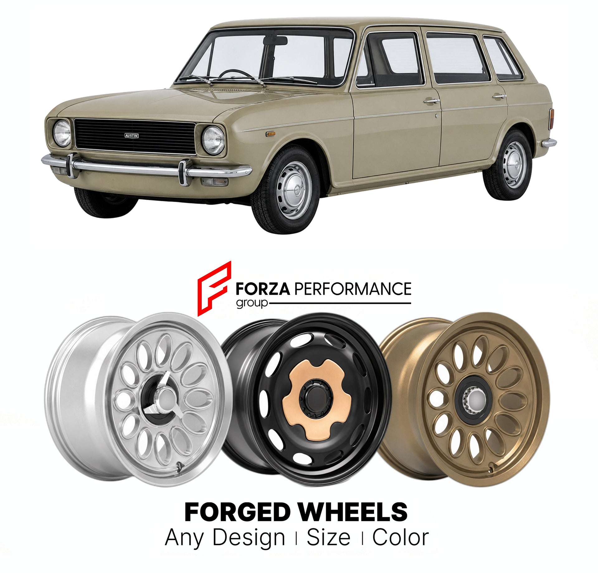 CUSTOM CLASSIC VINTAGE RESTOMOD RETRO OLD SCHOOL FORGED WHEELS RIMS for AUSTIN MAXI 1969 - 1981

Custom forged wheels for Austin Maxi 1969 - 1981. Classic, vintage, restomod wheel designs made to order in custom sizes, offsets, colors and finishes.

We manufacture premium quality forged wheels rims for Austin Maxi 1969 - 1981 in any design, size, color.

THIS WHEEL DESIGN CAN BE CUSTOM-MADE FOR YOUR CAR IN ANY SIZE AND COLOR OPTIONS
Available in monoblock, 2-piece, 3-piece, duoblock, beadlock
3D wheel rende