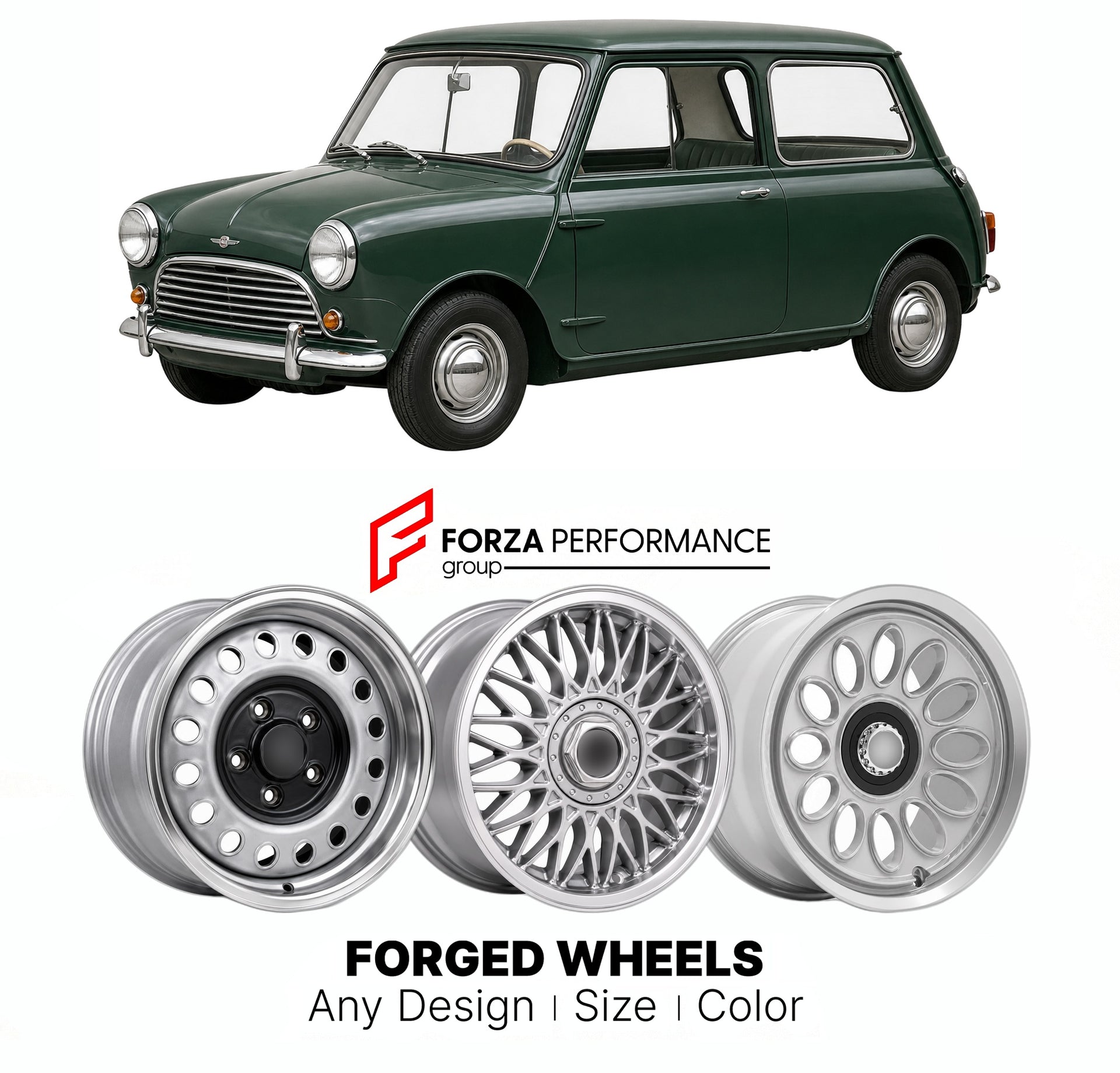 CUSTOM CLASSIC VINTAGE RESTOMOD RETRO OLD SCHOOL FORGED WHEELS RIMS for AUSTIN MINI MARK I 1959 - 1967

Custom forged wheels for Austin Mini Mark I 1959 - 1967. Classic, vintage, restomod wheel designs made to order in custom sizes, offsets, colors and finishes.

We manufacture premium quality forged wheels rims for Austin Mini Mark I 1959 - 1967 in any design, size, color.

THIS WHEEL DESIGN CAN BE CUSTOM-MADE FOR YOUR CAR IN ANY SIZE AND COLOR OPTIONS
Available in monoblock, 2-piece, 3-piece, duoblock, be