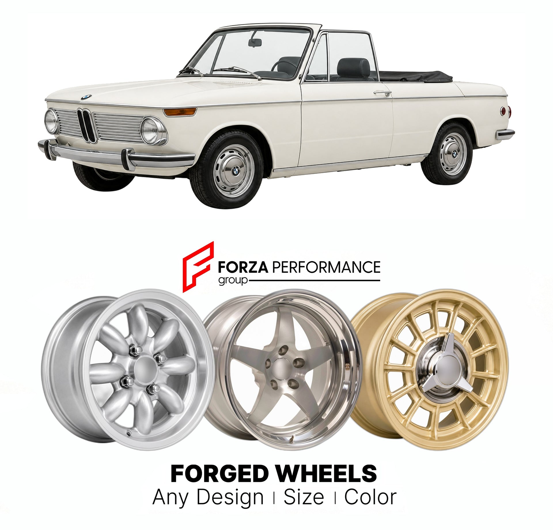CUSTOM CLASSIC VINTAGE RESTOMOD RETRO OLD SCHOOL FORGED WHEELS RIMS for BMW 02 SERIES 1600 CABRIOLET 1967 - 1971

Custom forged wheels for BMW 02 Series 1600 Cabriolet 1967 - 1971. Classic, vintage, restomod wheel designs made to order in custom sizes, offsets, colors and finishes.

We manufacture premium quality forged wheels rims for BMW 02 Series 1600 Cabriolet 1967 - 1971 in any design, size, color.

THIS WHEEL DESIGN CAN BE CUSTOM-MADE FOR YOUR CAR IN ANY SIZE AND COLOR OPTIONS
Available in monoblock, 