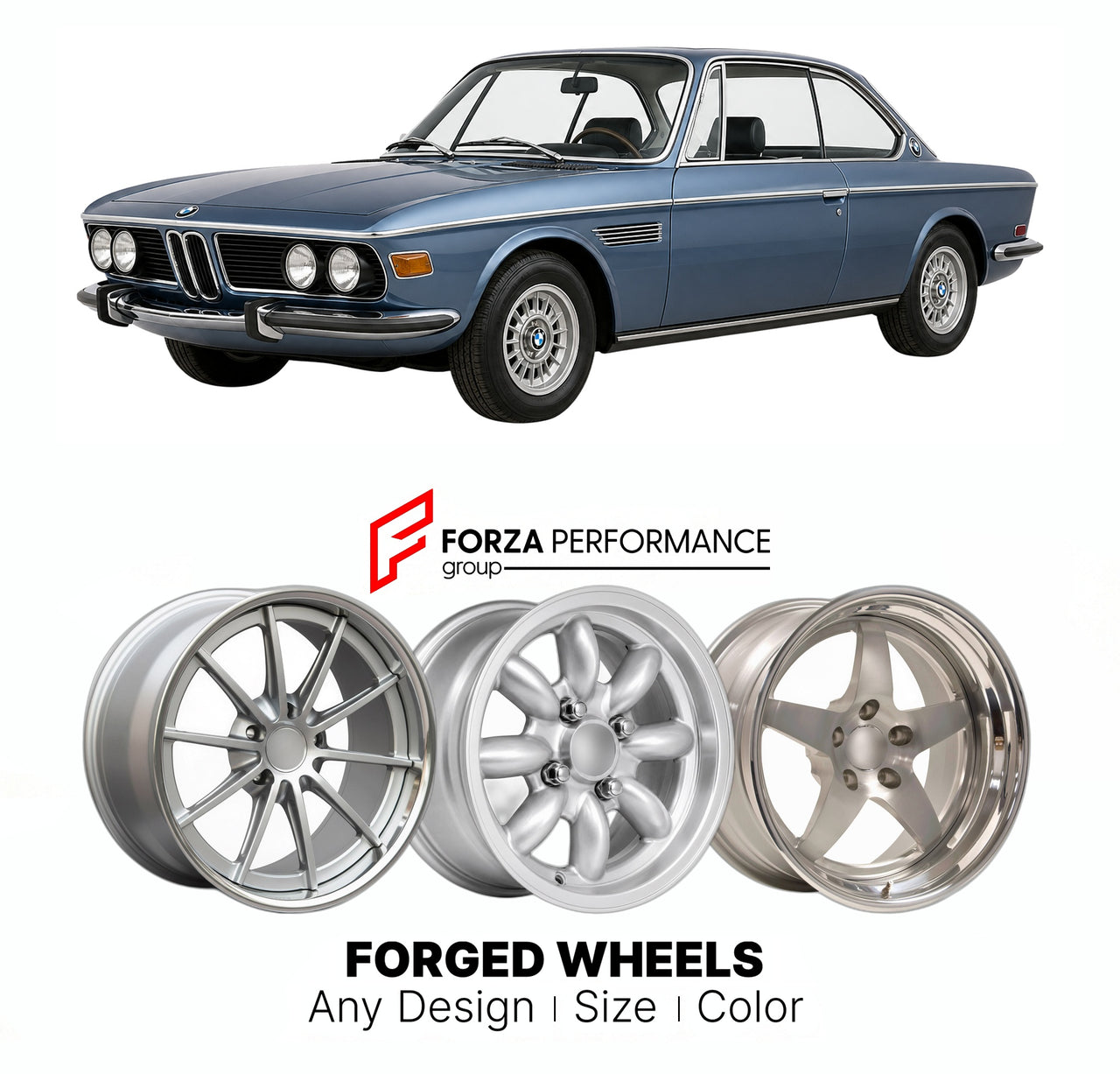 CUSTOM CLASSIC VINTAGE RESTOMOD RETRO OLD SCHOOL FORGED WHEELS RIMS for BMW 3.0 CS CSI CSL E9 1968 - 1975

Custom forged wheels for BMW 3.0 CS CSi CSL E9 1968 - 1975. Classic, vintage, restomod wheel designs made to order in custom sizes, offsets, colors and finishes.

We manufacture premium quality forged wheels rims for BMW 3.0 CS CSi CSL E9 1968 - 1975 in any design, size, color.

THIS WHEEL DESIGN CAN BE CUSTOM-MADE FOR YOUR CAR IN ANY SIZE AND COLOR OPTIONS
Available in monoblock, 2-piece, 3-piece, duo