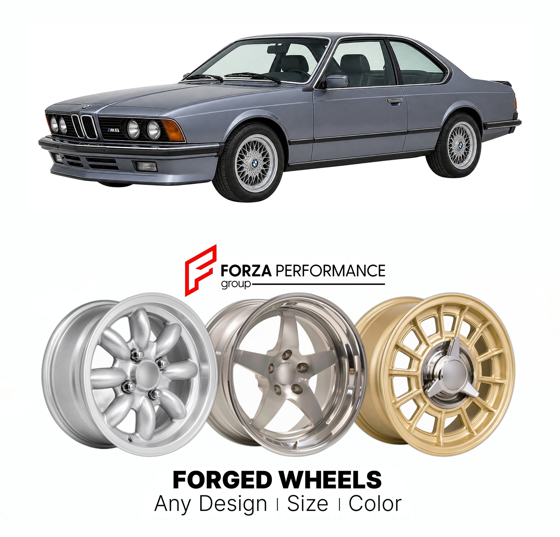 CUSTOM CLASSIC VINTAGE RESTOMOD RETRO OLD SCHOOL FORGED WHEELS RIMS for BMW 6 SERIES E24 M635 CSI M6 1983 - 1989

Custom forged wheels for BMW 6 Series E24 M635 CSi M6 1983 - 1989. Classic, vintage, restomod wheel designs made to order in custom sizes, offsets, colors and finishes.

We manufacture premium quality forged wheels rims for BMW 6 Series E24 M635 CSi M6 1983 - 1989 in any design, size, color.

THIS WHEEL DESIGN CAN BE CUSTOM-MADE FOR YOUR CAR IN ANY SIZE AND COLOR OPTIONS
Available in monoblock, 