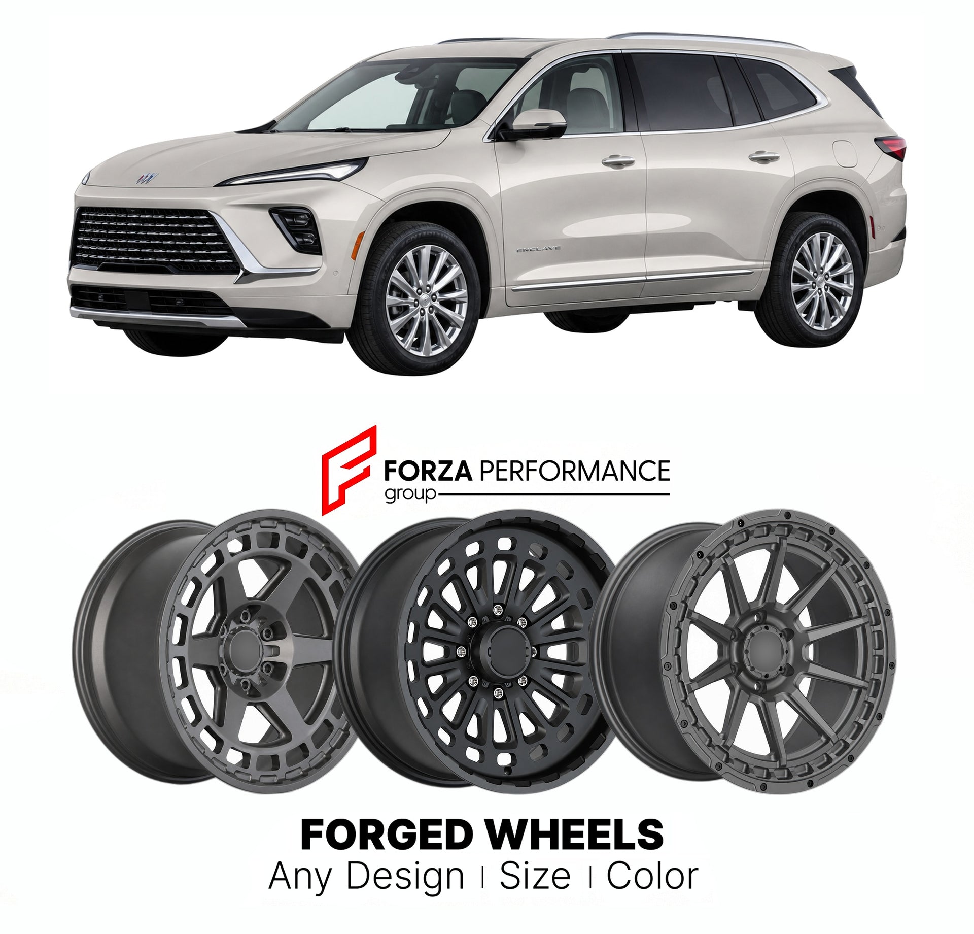 FORGED WHEELS RIMS for BUICK ENCLAVE 2025+

Custom forged wheels for Buick Enclave 2025+. Made-to-order monoblock, 2-piece and 3-piece rims in custom sizes, offsets, colors and finishes with guaranteed fitment.

We manufacture premium quality forged wheels rims for Buick Enclave 2025+ in any design, size, color.

THIS WHEEL DESIGN CAN BE CUSTOM-MADE FOR YOUR CAR IN ANY SIZE AND COLOR OPTIONS
Available in monoblock, 2-piece, 3-piece, duoblock, beadlock
3D wheel renderings are provided according to the exact 