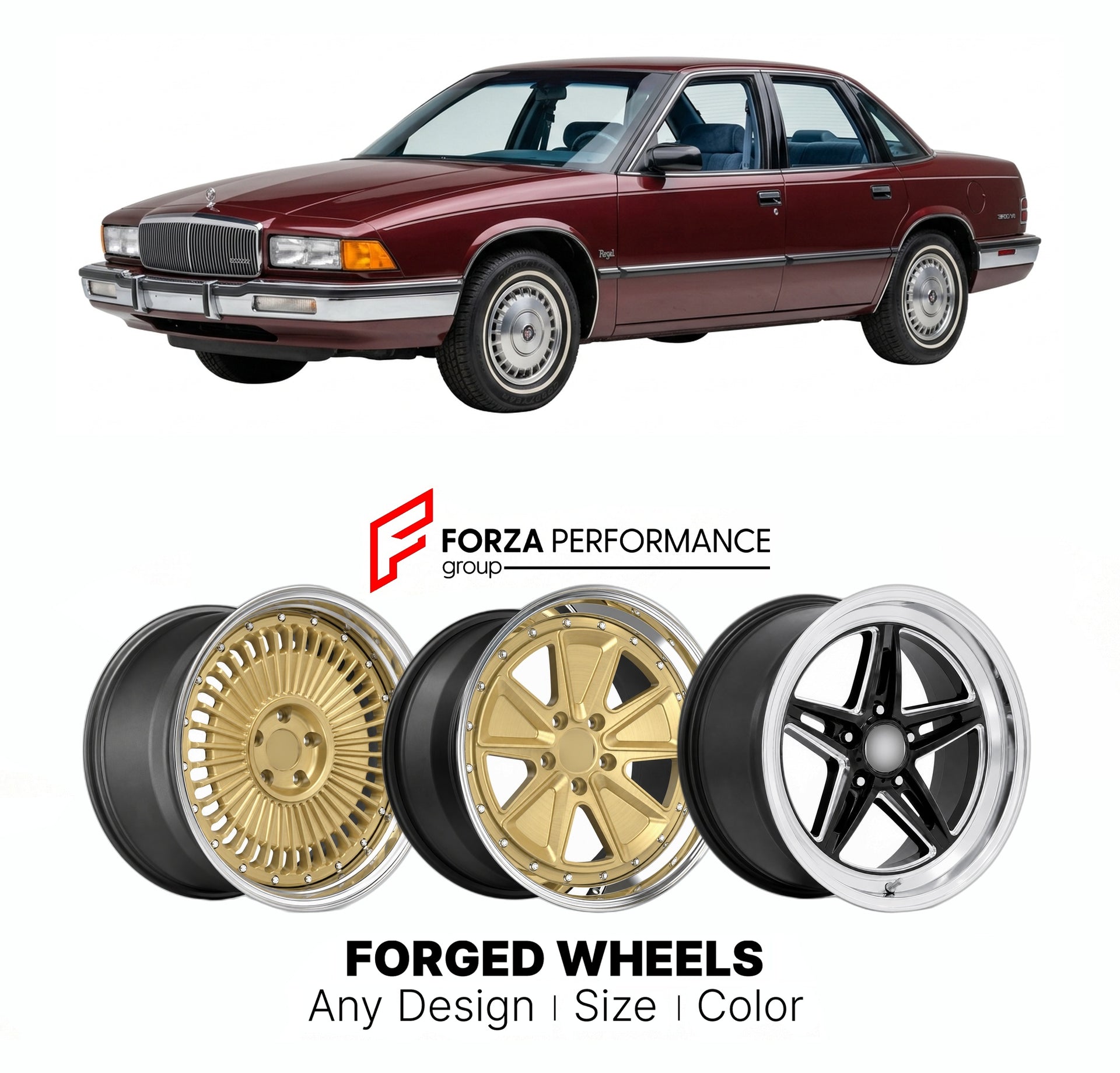 FORGED WHEELS RIMS for BUICK REGAL 1990 - 1996

Custom forged wheels for Buick Regal 1990 - 1996. Made-to-order monoblock, 2-piece and 3-piece rims in custom sizes, offsets, colors and finishes with guaranteed fitment.

We manufacture premium quality forged wheels rims for Buick Regal 1990 - 1996 in any design, size, color.

THIS WHEEL DESIGN CAN BE CUSTOM-MADE FOR YOUR CAR IN ANY SIZE AND COLOR OPTIONS
Available in monoblock, 2-piece, 3-piece, duoblock, beadlock
3D wheel renderings are provided according t