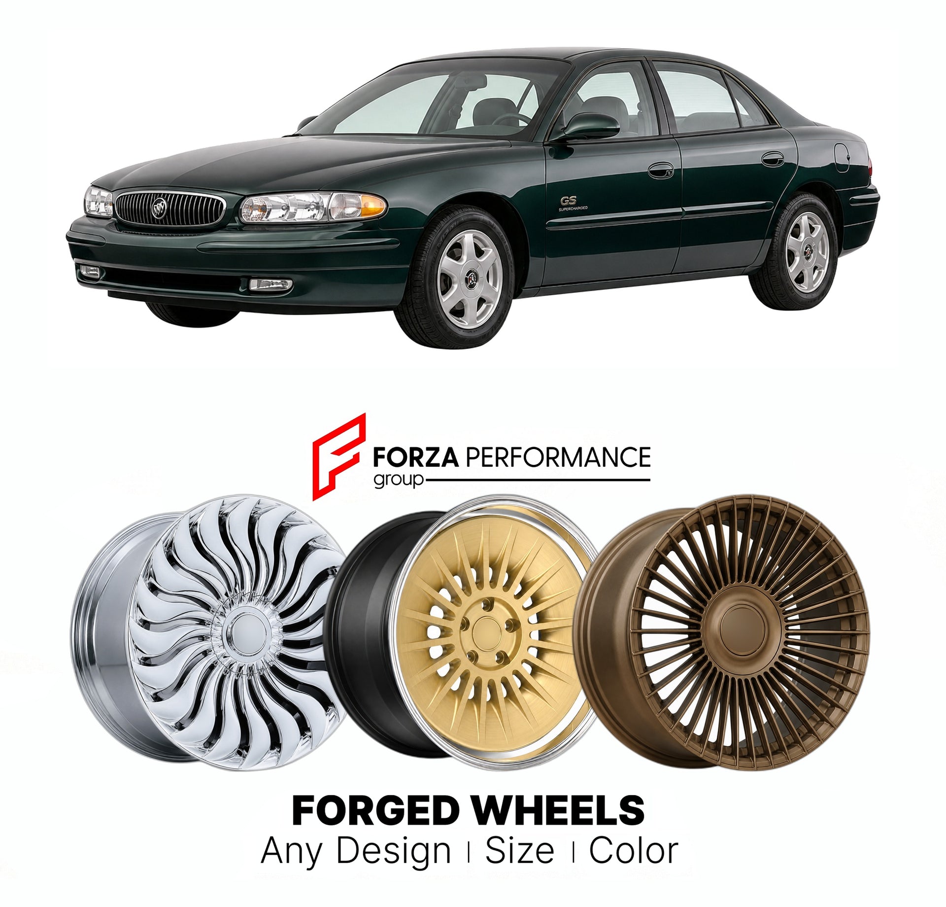 FORGED WHEELS RIMS for BUICK REGAL GS SUPERCHARGED W-BODY 1997 - 2004

Custom forged wheels for Buick Regal GS Supercharged W-Body 1997 - 2004. Made-to-order monoblock, 2-piece and 3-piece rims in custom sizes, offsets, colors and finishes with guaranteed fitment.

We manufacture premium quality forged wheels rims for Buick Regal GS Supercharged W-Body 1997 - 2004 in any design, size, color.

THIS WHEEL DESIGN CAN BE CUSTOM-MADE FOR YOUR CAR IN ANY SIZE AND COLOR OPTIONS
Available in monoblock, 2-piece, 3-p