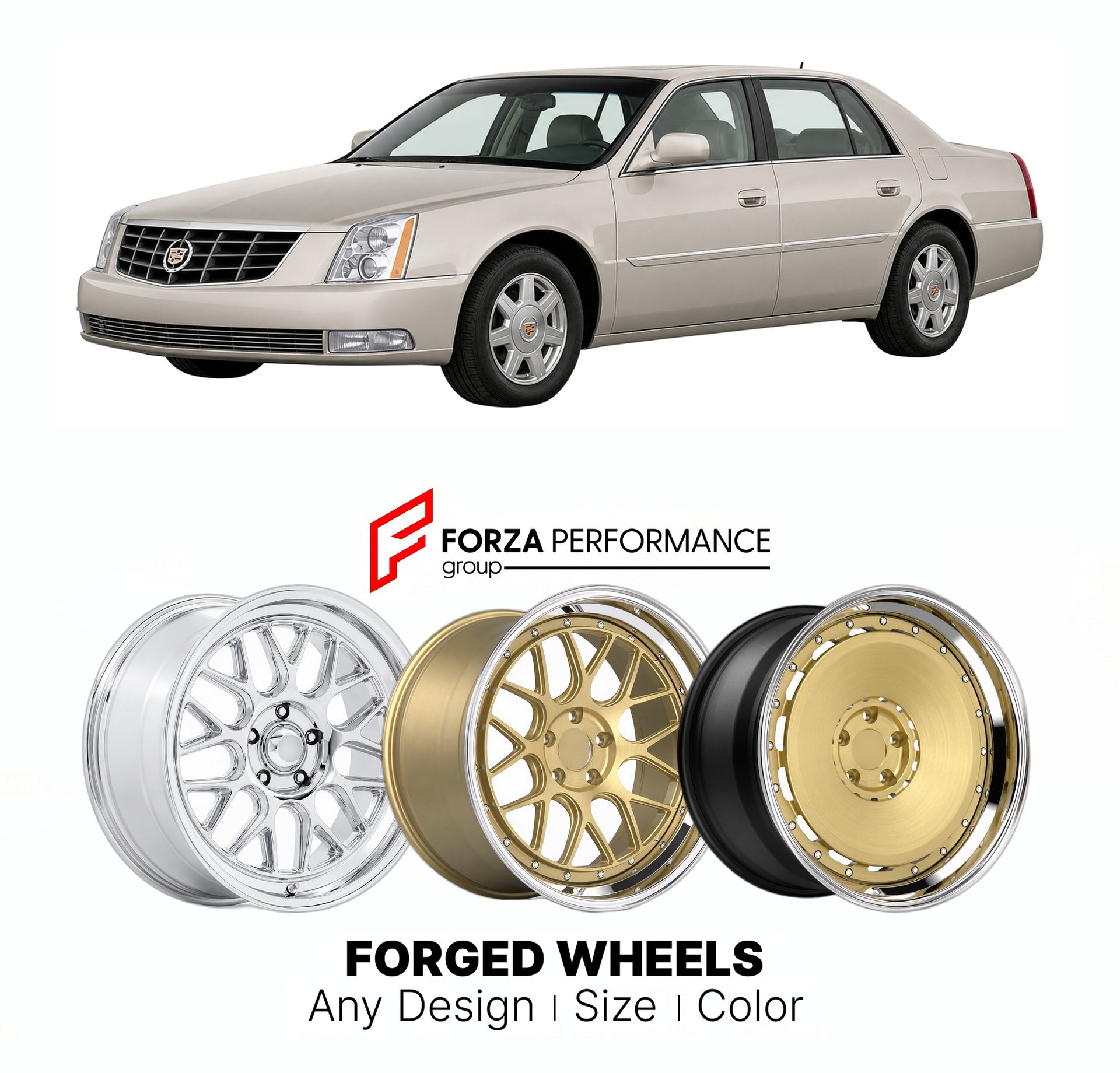 FORGED WHEELS RIMS for CADILLAC DTS BASE 2006 - 2011

Custom forged wheels for Cadillac DTS Base 2006 - 2011. Made-to-order monoblock, 2-piece and 3-piece rims in custom sizes, offsets, colors and finishes with guaranteed fitment.

We manufacture premium quality forged wheels rims for Cadillac DTS Base 2006 - 2011 in any design, size, color.

THIS WHEEL DESIGN CAN BE CUSTOM-MADE FOR YOUR CAR IN ANY SIZE AND COLOR OPTIONS
Available in monoblock, 2-piece, 3-piece, duoblock, beadlock
3D wheel renderings are pr