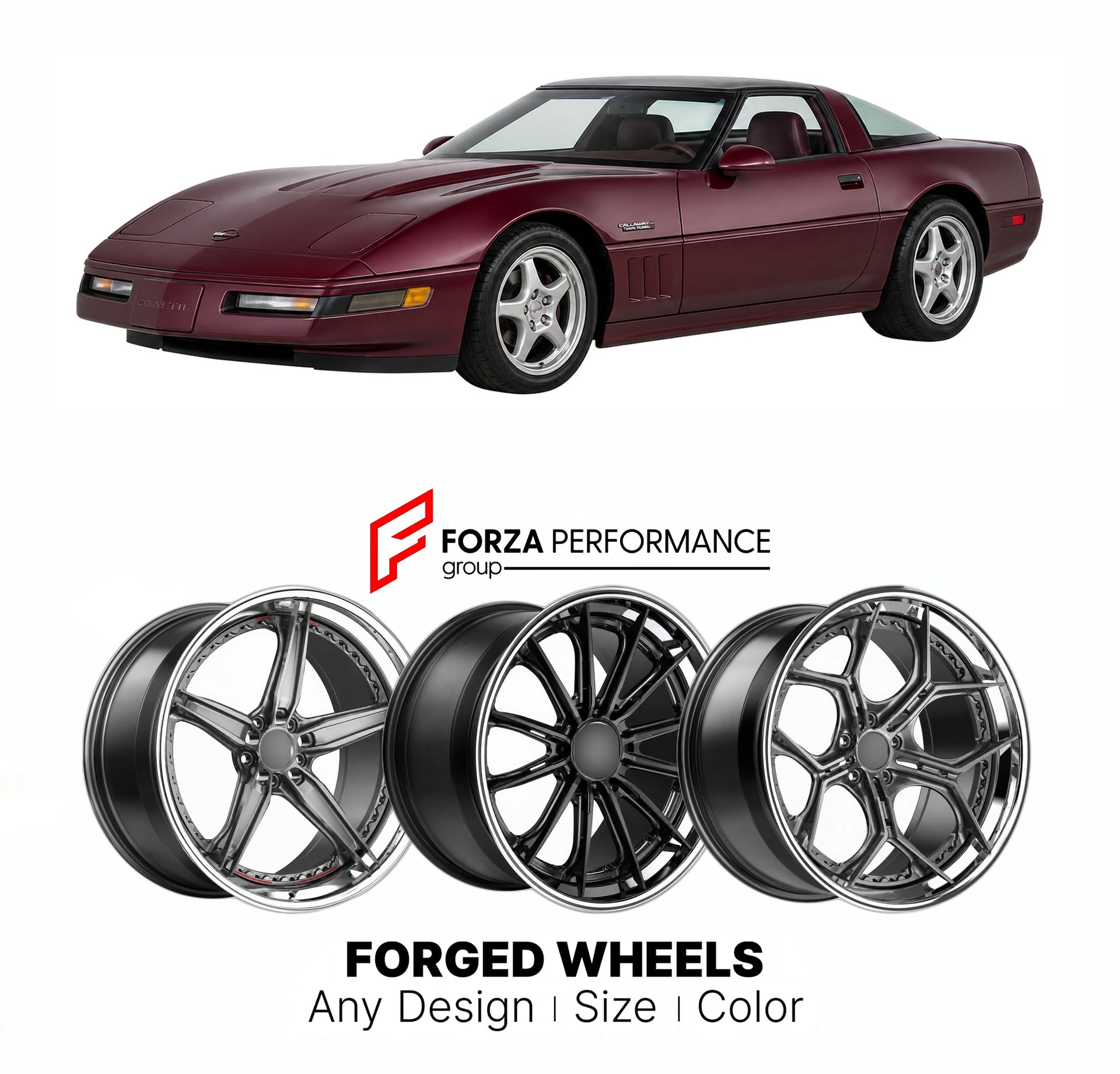 FORGED WHEELS RIMS for CALLAWAY CORVETTE B2K CONTINUATION C4 C5 C6 C7 C8 1990+

Custom forged wheels for Callaway Corvette B2K Continuation C4 C5 C6 C7 C8 1990+. Made-to-order monoblock, 2-piece and 3-piece rims in custom sizes, offsets, colors and finishes with guaranteed fitment.

We manufacture premium quality forged wheels rims for Callaway Corvette B2K Continuation C4 C5 C6 C7 C8 1990+ in any design, size, color.

THIS WHEEL DESIGN CAN BE CUSTOM-MADE FOR YOUR CAR IN ANY SIZE AND COLOR OPTIONS
Available