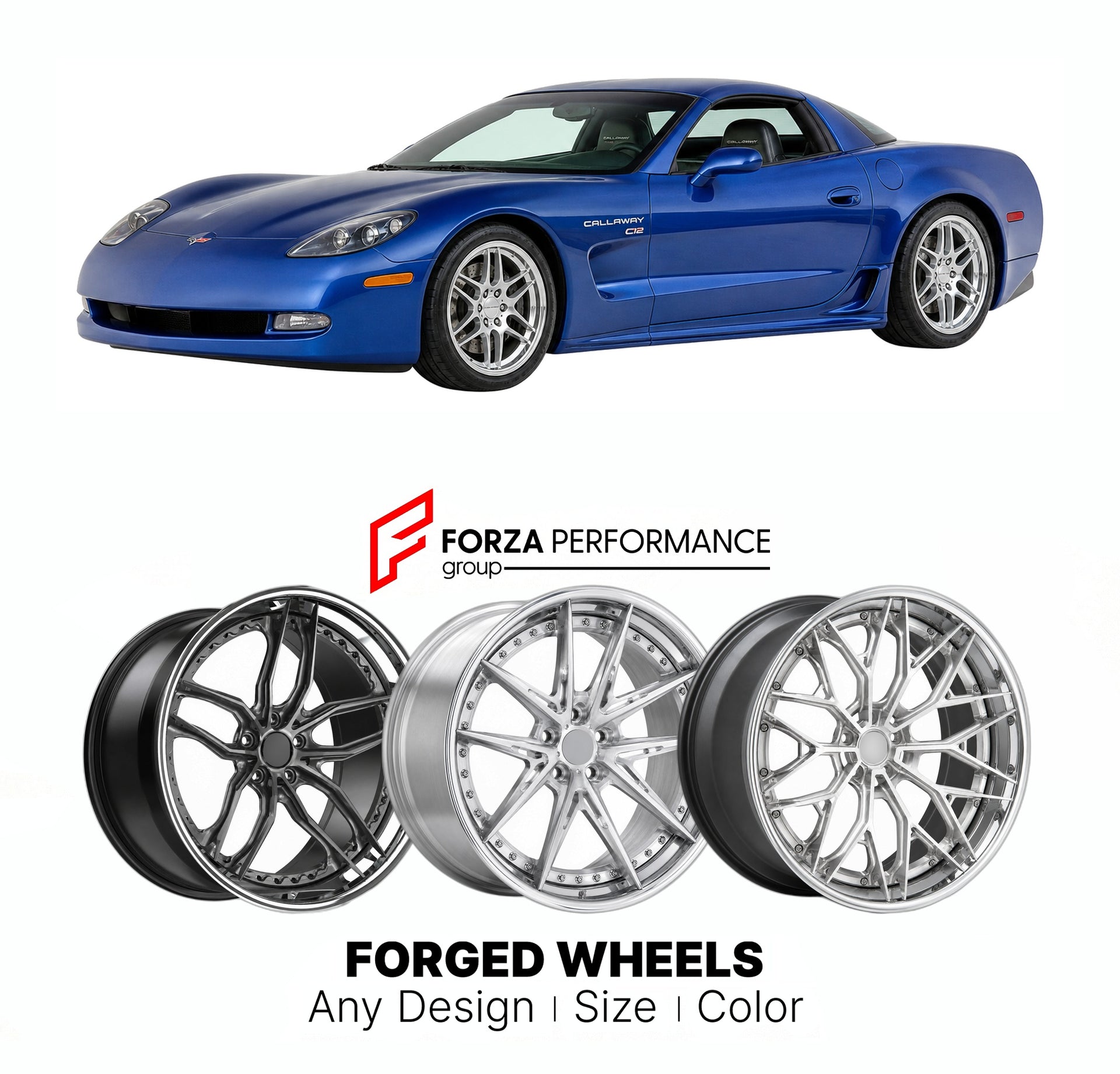 FORGED WHEELS RIMS for CALLAWAY CORVETTE C12 C4 C5 C6 C7 C8 1990+

Custom forged wheels for Callaway Corvette C12 C4 C5 C6 C7 C8 1990+. Made-to-order monoblock, 2-piece and 3-piece rims in custom sizes, offsets, colors and finishes with guaranteed fitment.

We manufacture premium quality forged wheels rims for Callaway Corvette C12 C4 C5 C6 C7 C8 1990+ in any design, size, color.

THIS WHEEL DESIGN CAN BE CUSTOM-MADE FOR YOUR CAR IN ANY SIZE AND COLOR OPTIONS
Available in monoblock, 2-piece, 3-piece, duoblo