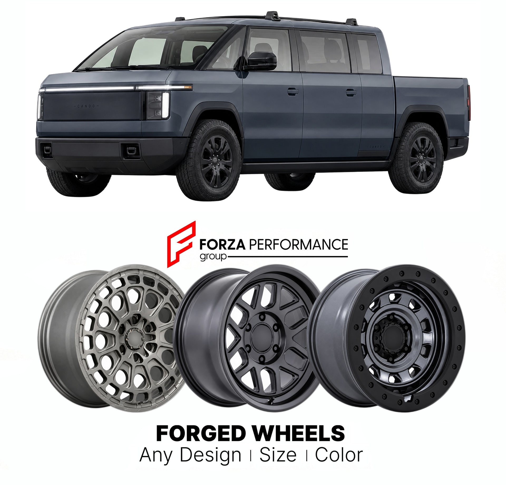 FORGED WHEELS RIMS for CANOO PICKUP TRUCK ADVENTURE ANNOUNCED LOW-VOLUME 2023 - 2025

Custom forged wheels for Canoo Pickup Truck Adventure Announced Low-Volume 2023 - 2025. Made-to-order monoblock, 2-piece and 3-piece rims in custom sizes, offsets, colors and finishes with guaranteed fitment.

We manufacture premium quality forged wheels rims for Canoo Pickup Truck Adventure Announced Low-Volume 2023 - 2025 in any design, size, color.

THIS WHEEL DESIGN CAN BE CUSTOM-MADE FOR YOUR CAR IN ANY SIZE AND COLOR