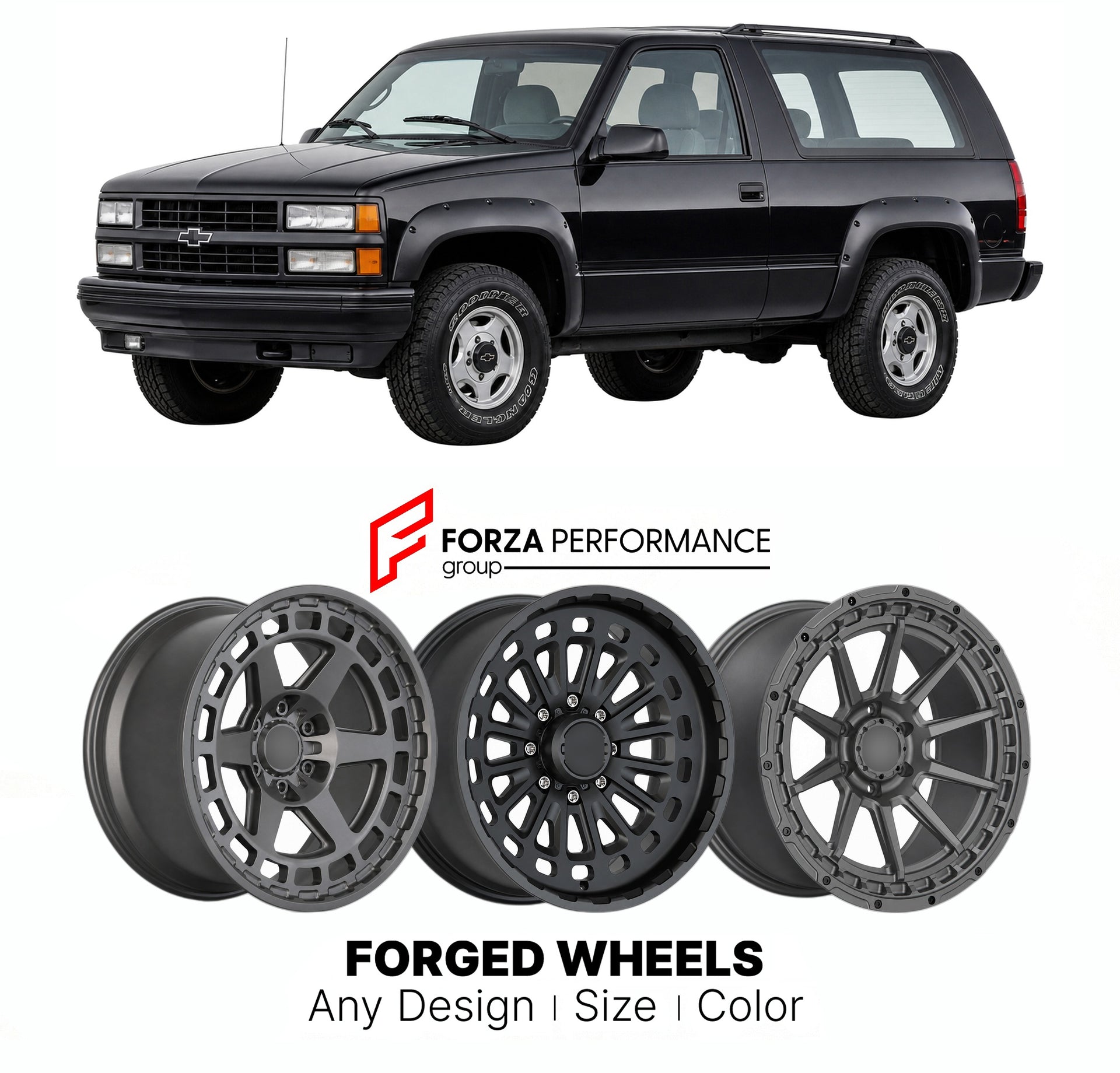 FORGED WHEELS RIMS for CHEVROLET TAHOE GMT400 1995 - 2005

Custom forged wheels for Chevrolet Tahoe GMT400 1995 - 2005. Made-to-order monoblock, 2-piece and 3-piece rims in custom sizes, offsets, colors and finishes with guaranteed fitment.

We manufacture premium quality forged wheels rims for Chevrolet Tahoe GMT400 1995 - 2005 in any design, size, color.

THIS WHEEL DESIGN CAN BE CUSTOM-MADE FOR YOUR CAR IN ANY SIZE AND COLOR OPTIONS
Available in monoblock, 2-piece, 3-piece, duoblock, beadlock
3D wheel re