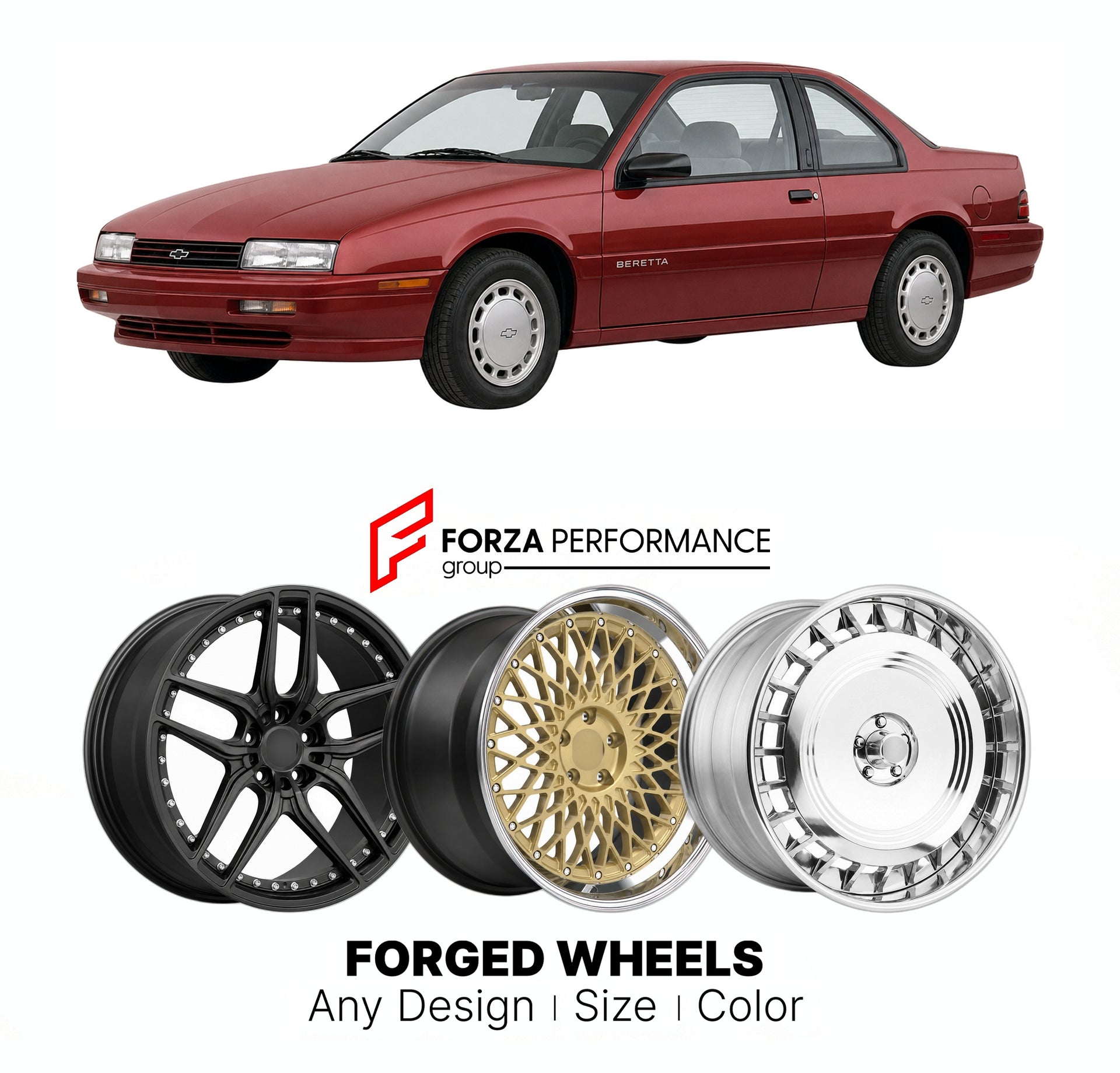 FORGED WHEELS RIMS for CHEVROLET BERETTA 1990 - 1996

Custom forged wheels for Chevrolet Beretta 1990 - 1996. Made-to-order monoblock, 2-piece and 3-piece rims in custom sizes, offsets, colors and finishes with guaranteed fitment.

We manufacture premium quality forged wheels rims for Chevrolet Beretta 1990 - 1996 in any design, size, color.

THIS WHEEL DESIGN CAN BE CUSTOM-MADE FOR YOUR CAR IN ANY SIZE AND COLOR OPTIONS
Available in monoblock, 2-piece, 3-piece, duoblock, beadlock
3D wheel renderings are pr