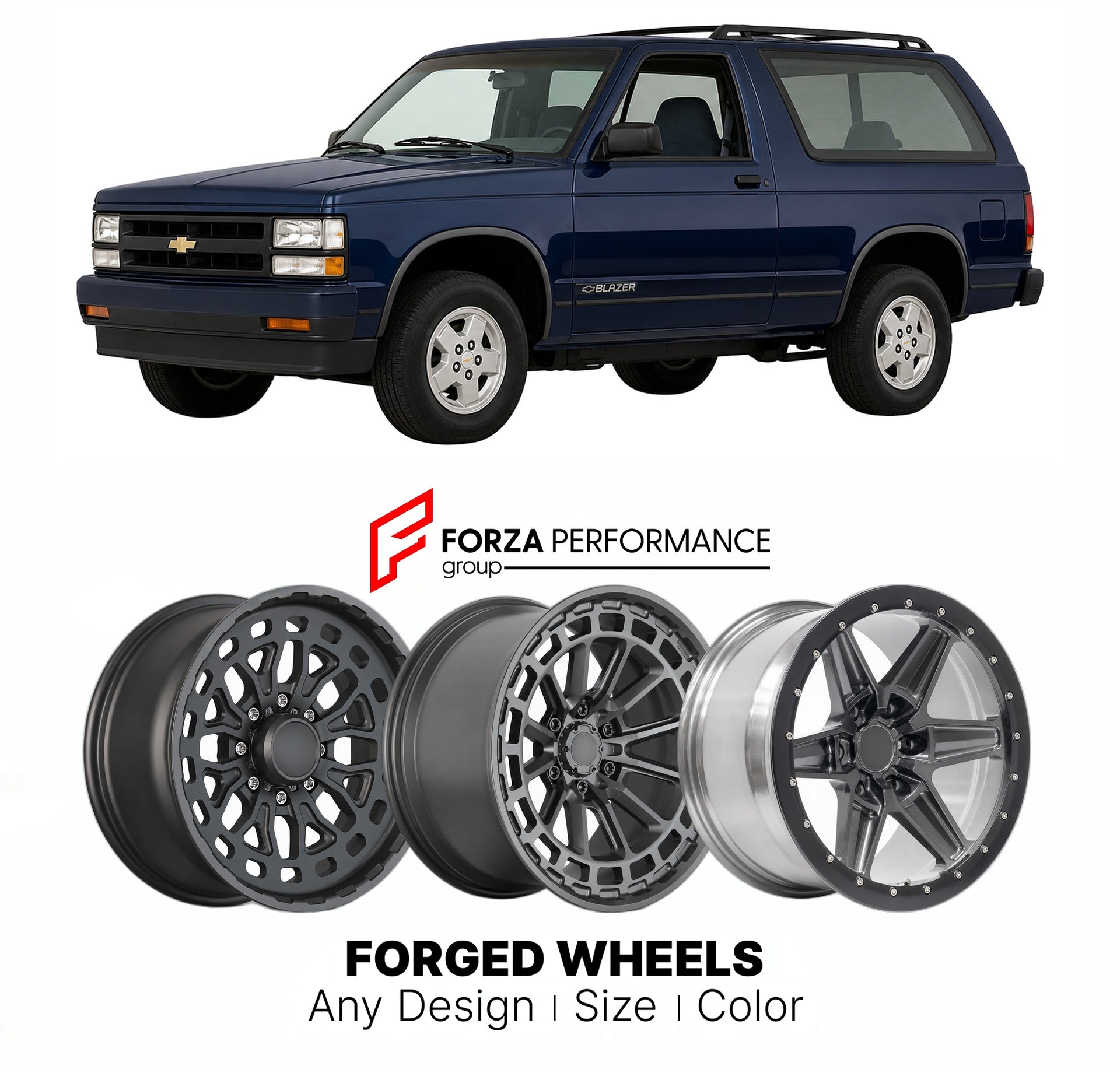 FORGED WHEELS RIMS for CHEVROLET BLAZER 2-DOOR S 1995 - 2005

Custom forged wheels for Chevrolet Blazer 2-Door S 1995 - 2005. Made-to-order monoblock, 2-piece and 3-piece rims in custom sizes, offsets, colors and finishes with guaranteed fitment.

We manufacture premium quality forged wheels rims for Chevrolet Blazer 2-Door S 1995 - 2005 in any design, size, color.

THIS WHEEL DESIGN CAN BE CUSTOM-MADE FOR YOUR CAR IN ANY SIZE AND COLOR OPTIONS
Available in monoblock, 2-piece, 3-piece, duoblock, beadlock
3D