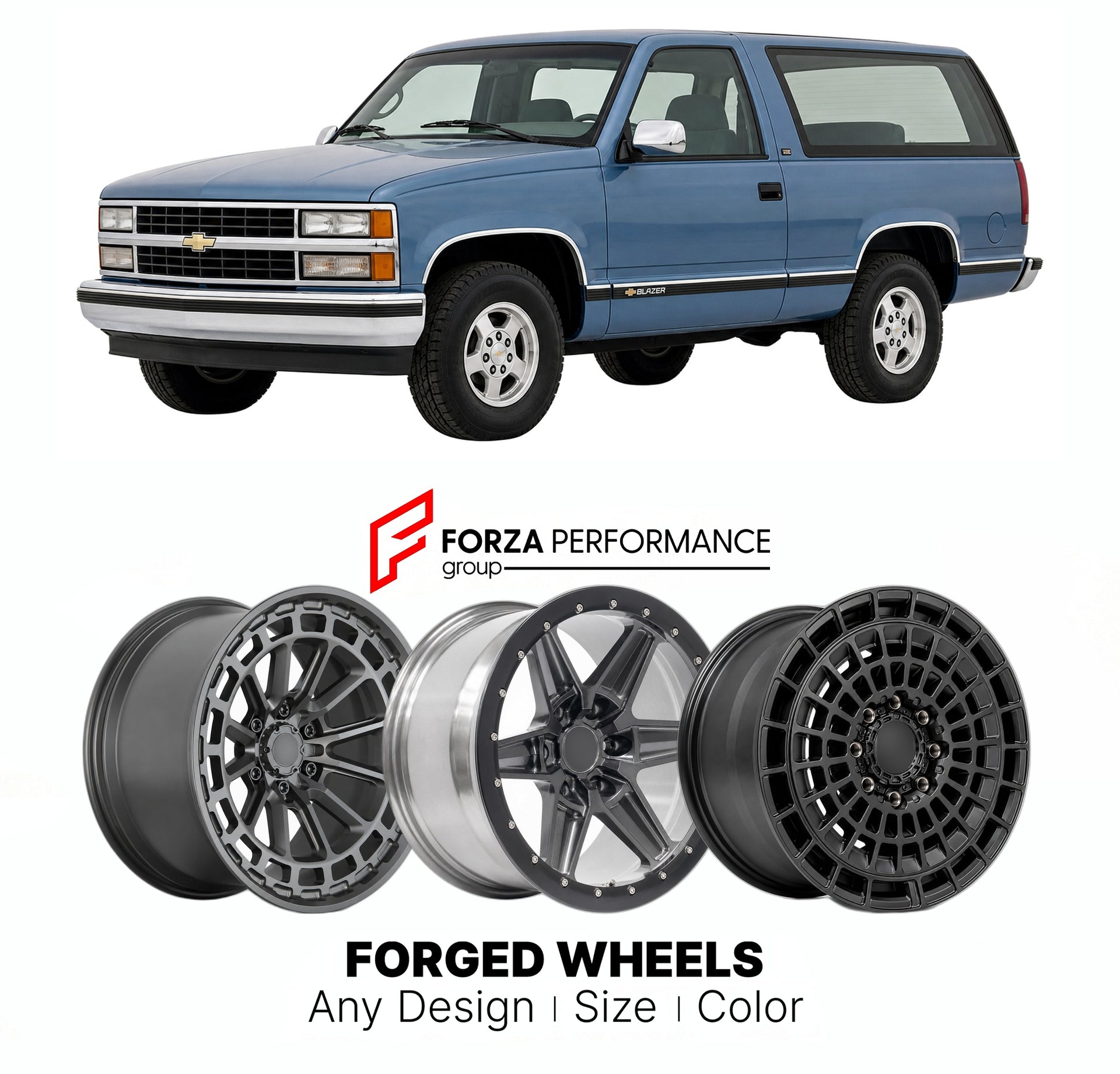FORGED WHEELS RIMS for CHEVROLET BLAZER K5 FULL-SIZE 1990 - 1994

Custom forged wheels for Chevrolet Blazer K5 Full-Size 1990 - 1994. Made-to-order monoblock, 2-piece and 3-piece rims in custom sizes, offsets, colors and finishes with guaranteed fitment.

We manufacture premium quality forged wheels rims for Chevrolet Blazer K5 Full-Size 1990 - 1994 in any design, size, color.

THIS WHEEL DESIGN CAN BE CUSTOM-MADE FOR YOUR CAR IN ANY SIZE AND COLOR OPTIONS
Available in monoblock, 2-piece, 3-piece, duoblock,