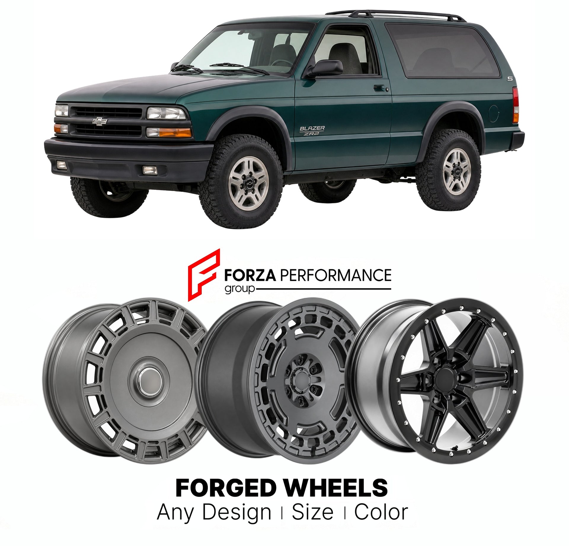 FORGED WHEELS RIMS for CHEVROLET BLAZER ZR2 S- PACKAGE 1996 - 2005

Custom forged wheels for Chevrolet Blazer ZR2 S- Package 1996 - 2005. Made-to-order monoblock, 2-piece and 3-piece rims in custom sizes, offsets, colors and finishes with guaranteed fitment.

We manufacture premium quality forged wheels rims for Chevrolet Blazer ZR2 S- Package 1996 - 2005 in any design, size, color.

THIS WHEEL DESIGN CAN BE CUSTOM-MADE FOR YOUR CAR IN ANY SIZE AND COLOR OPTIONS
Available in monoblock, 2-piece, 3-piece, duo