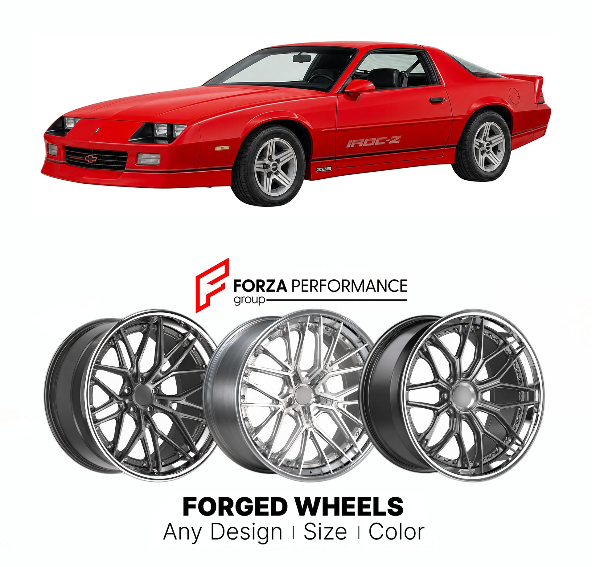 FORGED WHEELS RIMS for CHEVROLET CAMARO IROC-Z 1990 - 1992

Custom forged wheels for Chevrolet Camaro IROC-Z 1990 - 1992. Made-to-order monoblock, 2-piece and 3-piece rims in custom sizes, offsets, colors and finishes with guaranteed fitment.

We manufacture premium quality forged wheels rims for Chevrolet Camaro IROC-Z 1990 - 1992 in any design, size, color.

THIS WHEEL DESIGN CAN BE CUSTOM-MADE FOR YOUR CAR IN ANY SIZE AND COLOR OPTIONS
Available in monoblock, 2-piece, 3-piece, duoblock, beadlock
3D wheel