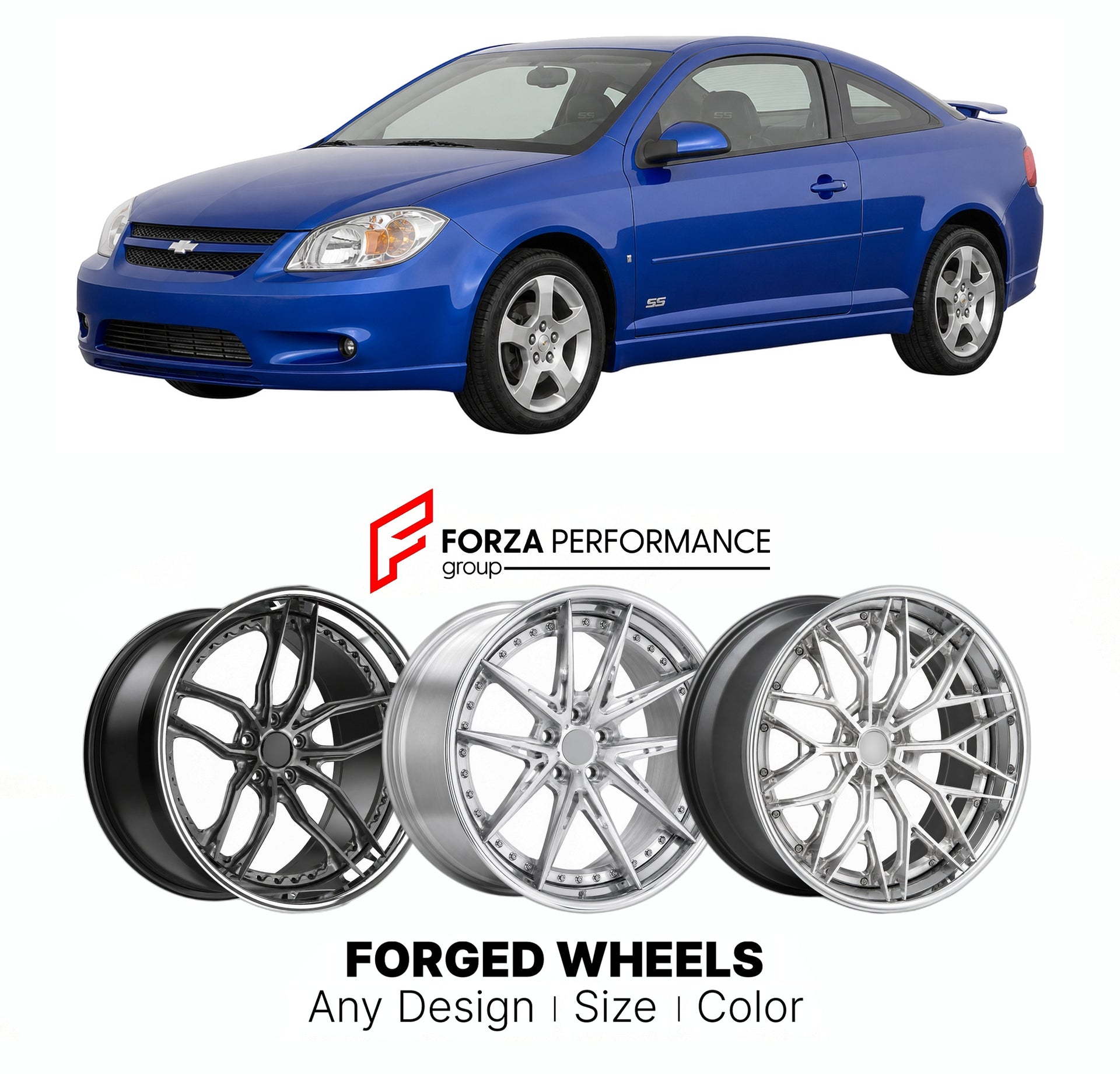 FORGED WHEELS RIMS for CHEVROLET COBALT SS NATURALLY ASPIRATED 2005 - 2010

Custom forged wheels for Chevrolet Cobalt SS Naturally Aspirated 2005 - 2010. Made-to-order monoblock, 2-piece and 3-piece rims in custom sizes, offsets, colors and finishes with guaranteed fitment.

We manufacture premium quality forged wheels rims for Chevrolet Cobalt SS Naturally Aspirated 2005 - 2010 in any design, size, color.

THIS WHEEL DESIGN CAN BE CUSTOM-MADE FOR YOUR CAR IN ANY SIZE AND COLOR OPTIONS
Available in monobloc