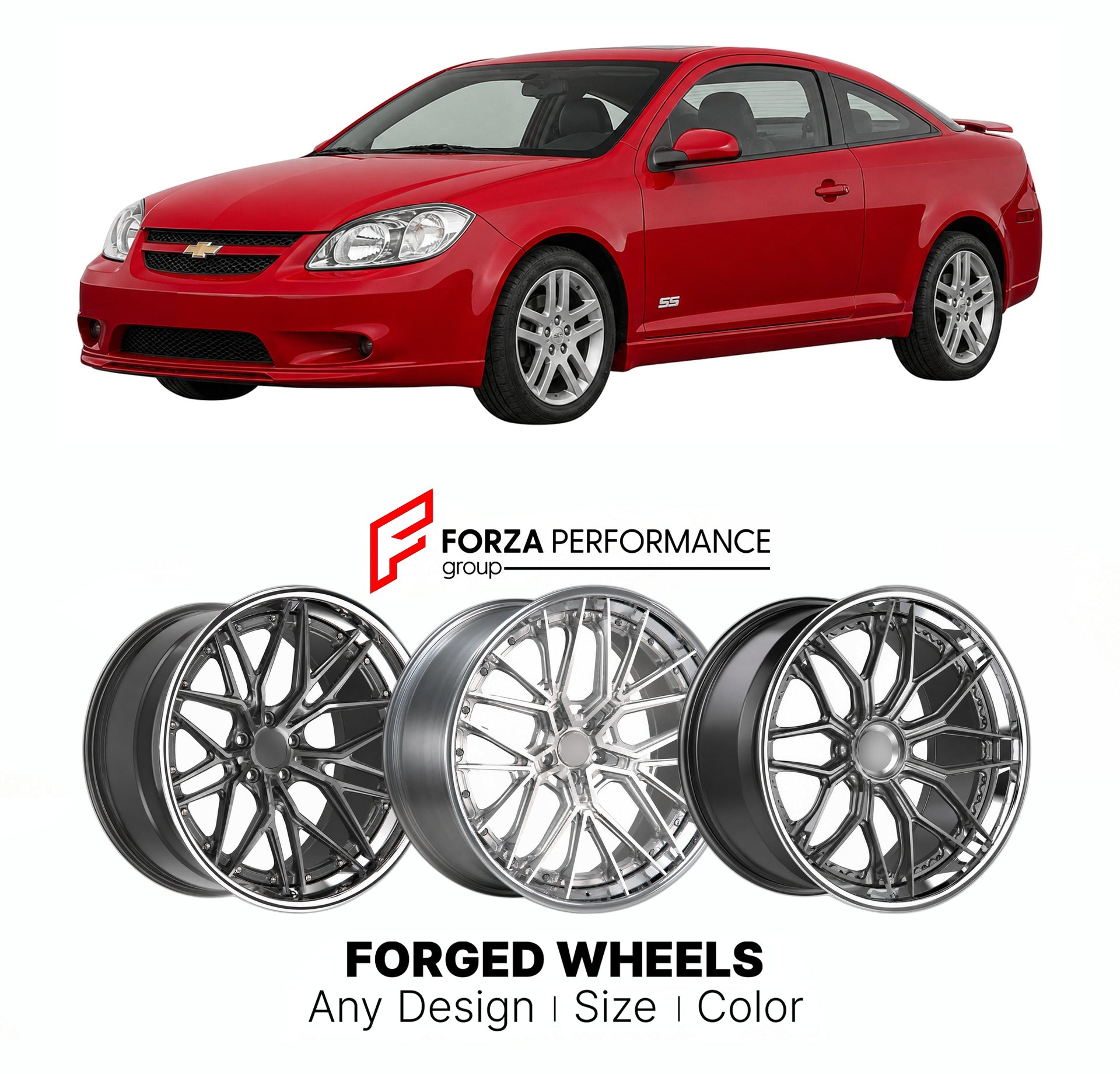 FORGED WHEELS RIMS for CHEVROLET COBALT SS SUPERCHARGED TURBOCHARGED 2005 - 2010

Custom forged wheels for Chevrolet Cobalt SS Supercharged Turbocharged 2005 - 2010. Made-to-order monoblock, 2-piece and 3-piece rims in custom sizes, offsets, colors and finishes with guaranteed fitment.

We manufacture premium quality forged wheels rims for Chevrolet Cobalt SS Supercharged Turbocharged 2005 - 2010 in any design, size, color.

THIS WHEEL DESIGN CAN BE CUSTOM-MADE FOR YOUR CAR IN ANY SIZE AND COLOR OPTIONS
Ava