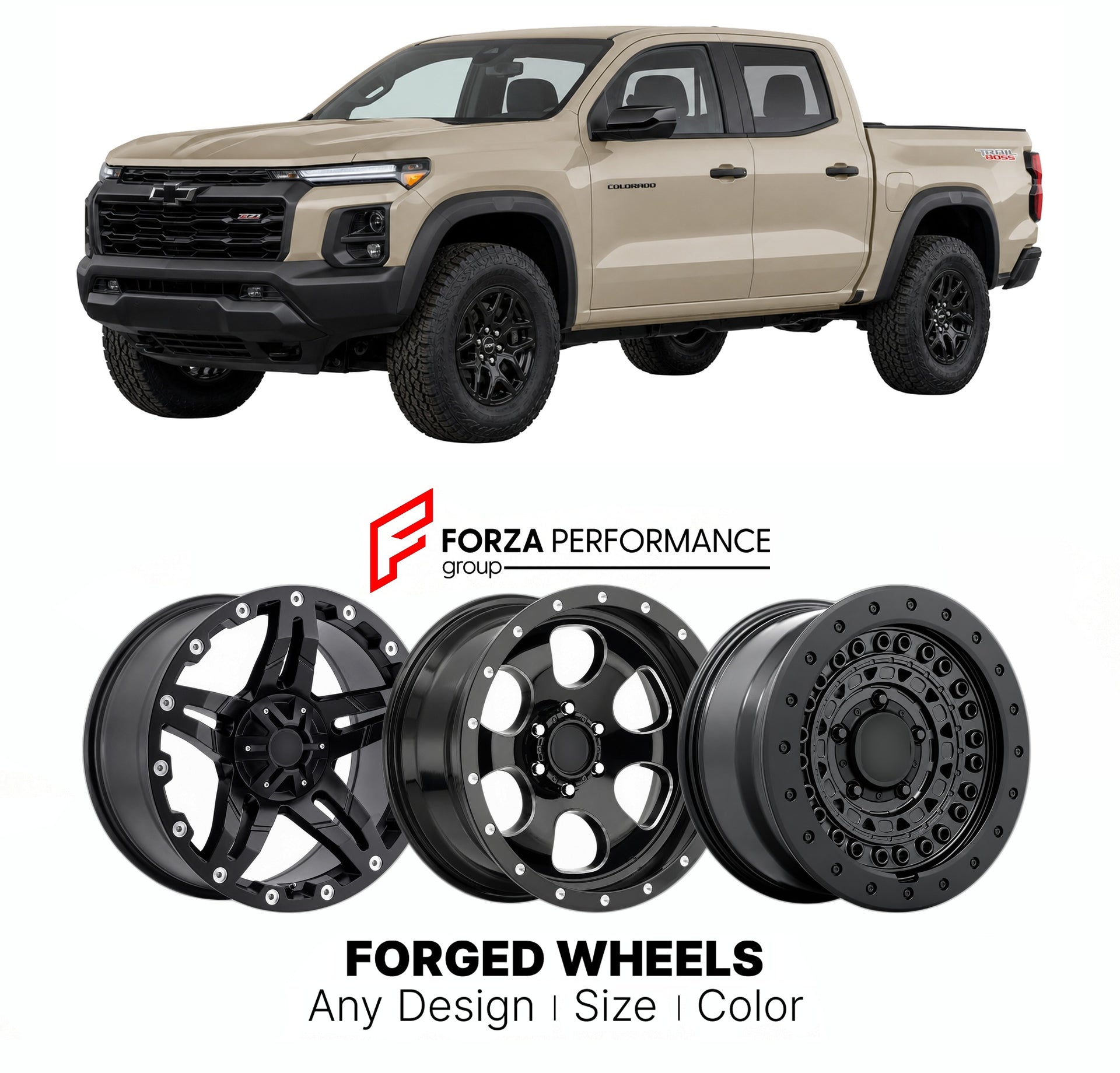 FORGED WHEELS RIMS for CHEVROLET COLORADO TRAIL BOSS 2023+

Custom forged wheels for Chevrolet Colorado Trail Boss 2023+. Made-to-order monoblock, 2-piece and 3-piece rims in custom sizes, offsets, colors and finishes with guaranteed fitment.

We manufacture premium quality forged wheels rims for Chevrolet Colorado Trail Boss 2023+ in any design, size, color.

THIS WHEEL DESIGN CAN BE CUSTOM-MADE FOR YOUR CAR IN ANY SIZE AND COLOR OPTIONS
Available in monoblock, 2-piece, 3-piece, duoblock, beadlock
3D wheel