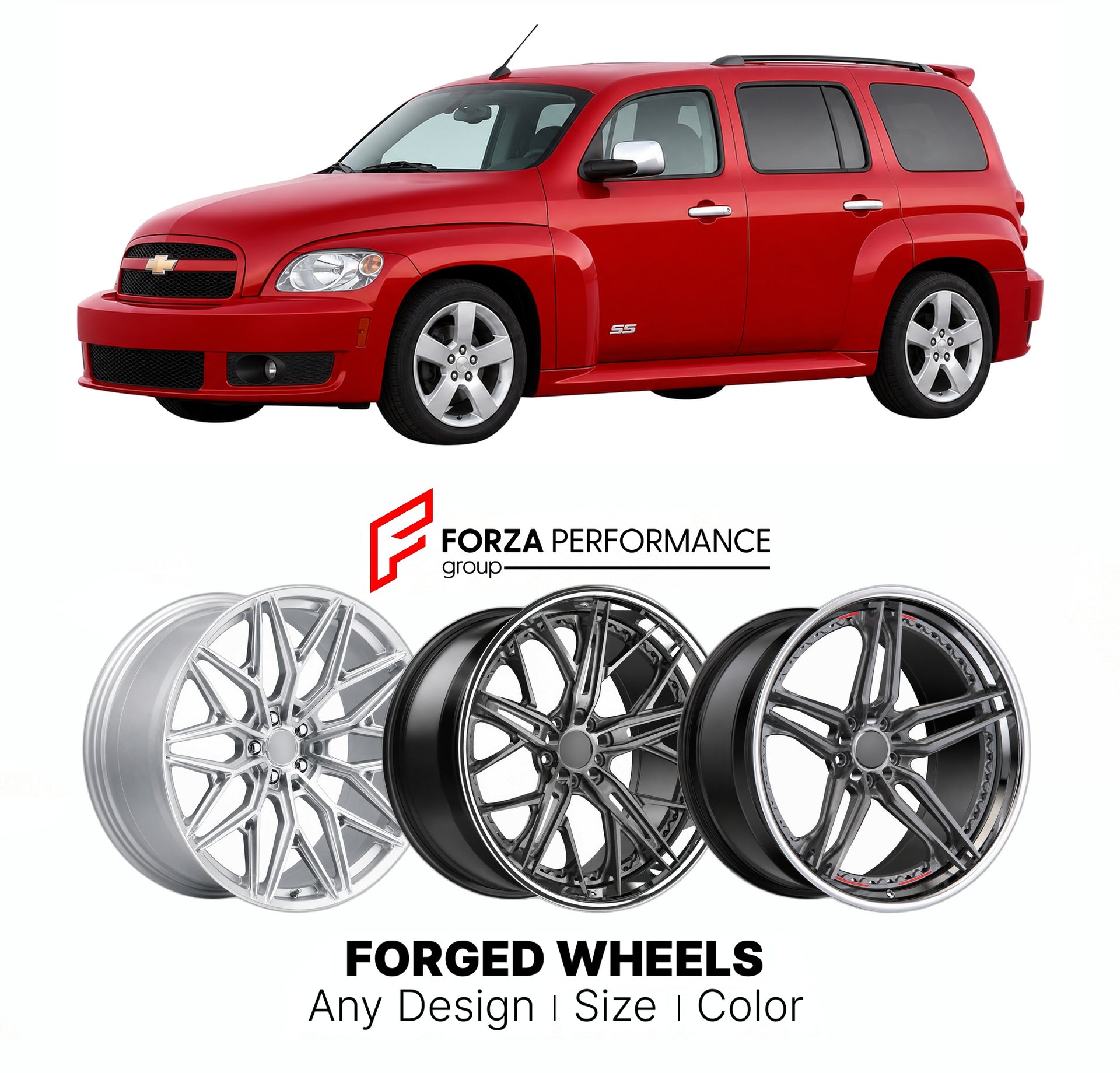 FORGED WHEELS RIMS for CHEVROLET HHR SS TURBO 2008 - 2010

Custom forged wheels for Chevrolet HHR SS Turbo 2008 - 2010. Made-to-order monoblock, 2-piece and 3-piece rims in custom sizes, offsets, colors and finishes with guaranteed fitment.

We manufacture premium quality forged wheels rims for Chevrolet HHR SS Turbo 2008 - 2010 in any design, size, color.

THIS WHEEL DESIGN CAN BE CUSTOM-MADE FOR YOUR CAR IN ANY SIZE AND COLOR OPTIONS
Available in monoblock, 2-piece, 3-piece, duoblock, beadlock
3D wheel re