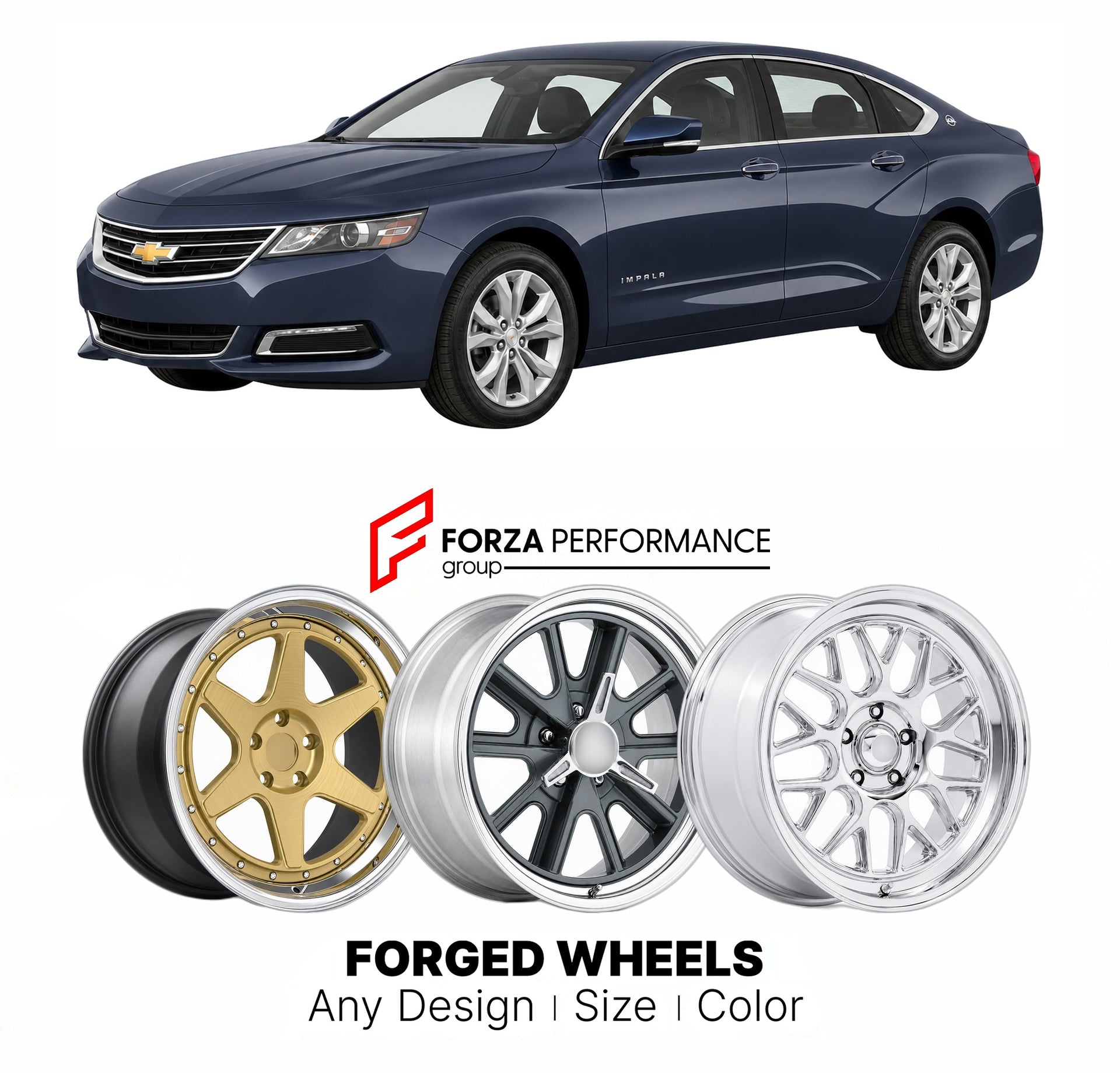 FORGED WHEELS RIMS for CHEVROLET IMPALA LT 2014 - 2020

Custom forged wheels for Chevrolet Impala LT 2014 - 2020. Made-to-order monoblock, 2-piece and 3-piece rims in custom sizes, offsets, colors and finishes with guaranteed fitment.

We manufacture premium quality forged wheels rims for Chevrolet Impala LT 2014 - 2020 in any design, size, color.

THIS WHEEL DESIGN CAN BE CUSTOM-MADE FOR YOUR CAR IN ANY SIZE AND COLOR OPTIONS
Available in monoblock, 2-piece, 3-piece, duoblock, beadlock
3D wheel renderings 