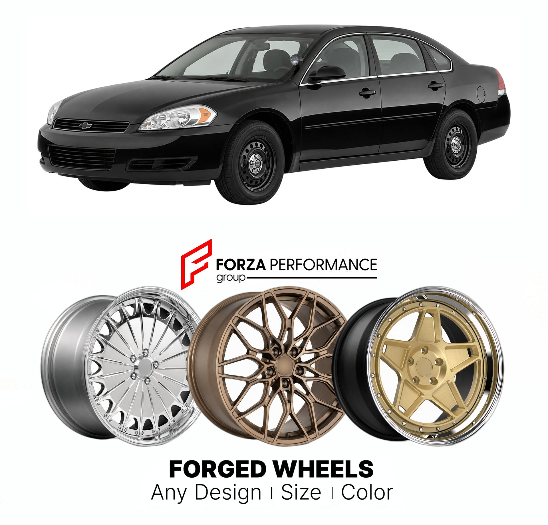 FORGED WHEELS RIMS for CHEVROLET IMPALA POLICE PACKAGE 2006 - 2013

Custom forged wheels for Chevrolet Impala Police Package 2006 - 2013. Made-to-order monoblock, 2-piece and 3-piece rims in custom sizes, offsets, colors and finishes with guaranteed fitment.

We manufacture premium quality forged wheels rims for Chevrolet Impala Police Package 2006 - 2013 in any design, size, color.

THIS WHEEL DESIGN CAN BE CUSTOM-MADE FOR YOUR CAR IN ANY SIZE AND COLOR OPTIONS
Available in monoblock, 2-piece, 3-piece, duo