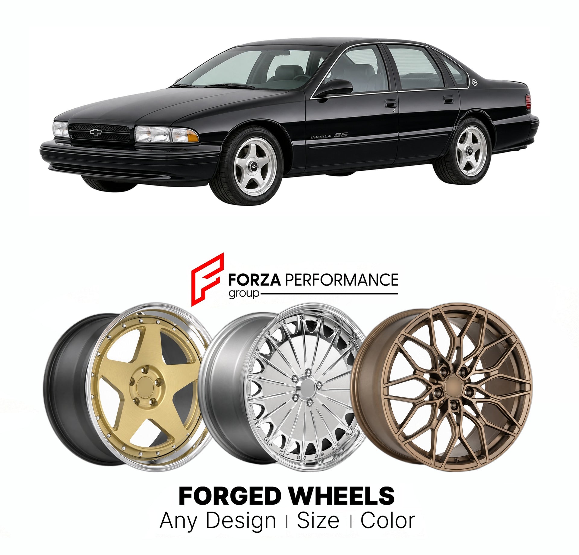 FORGED WHEELS RIMS for CHEVROLET IMPALA SS ERA 1994 - 1996

Custom forged wheels for Chevrolet Impala SS Era 1994 - 1996. Made-to-order monoblock, 2-piece and 3-piece rims in custom sizes, offsets, colors and finishes with guaranteed fitment.

We manufacture premium quality forged wheels rims for Chevrolet Impala SS Era 1994 - 1996 in any design, size, color.

THIS WHEEL DESIGN CAN BE CUSTOM-MADE FOR YOUR CAR IN ANY SIZE AND COLOR OPTIONS
Available in monoblock, 2-piece, 3-piece, duoblock, beadlock
3D wheel