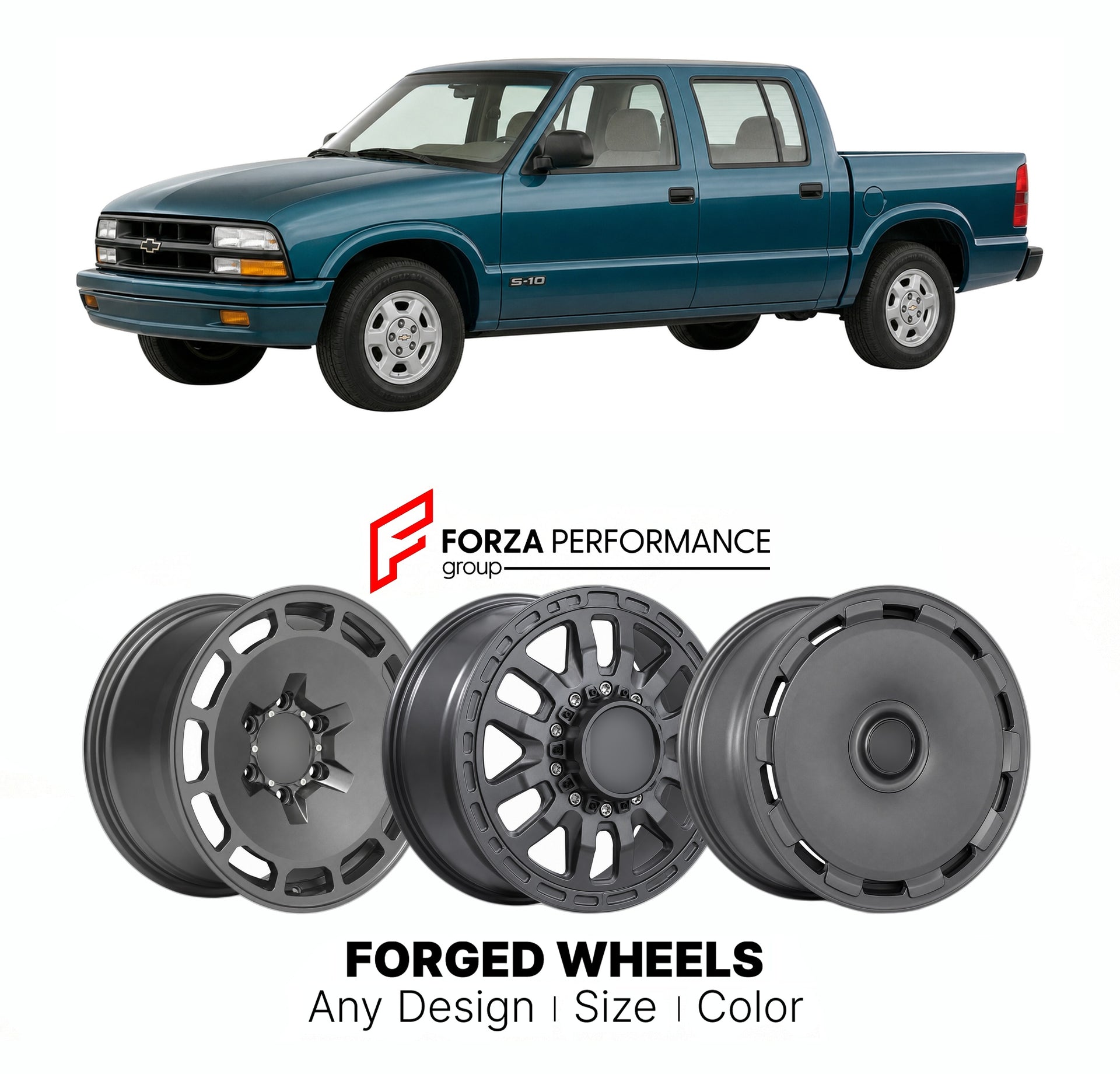 FORGED WHEELS RIMS for CHEVROLET S-10 CREW CAB 1994 - 2004

Custom forged wheels for Chevrolet S-10 Crew Cab 1994 - 2004. Made-to-order monoblock, 2-piece and 3-piece rims in custom sizes, offsets, colors and finishes with guaranteed fitment.

We manufacture premium quality forged wheels rims for Chevrolet S-10 Crew Cab 1994 - 2004 in any design, size, color.

THIS WHEEL DESIGN CAN BE CUSTOM-MADE FOR YOUR CAR IN ANY SIZE AND COLOR OPTIONS
Available in monoblock, 2-piece, 3-piece, duoblock, beadlock
3D wheel