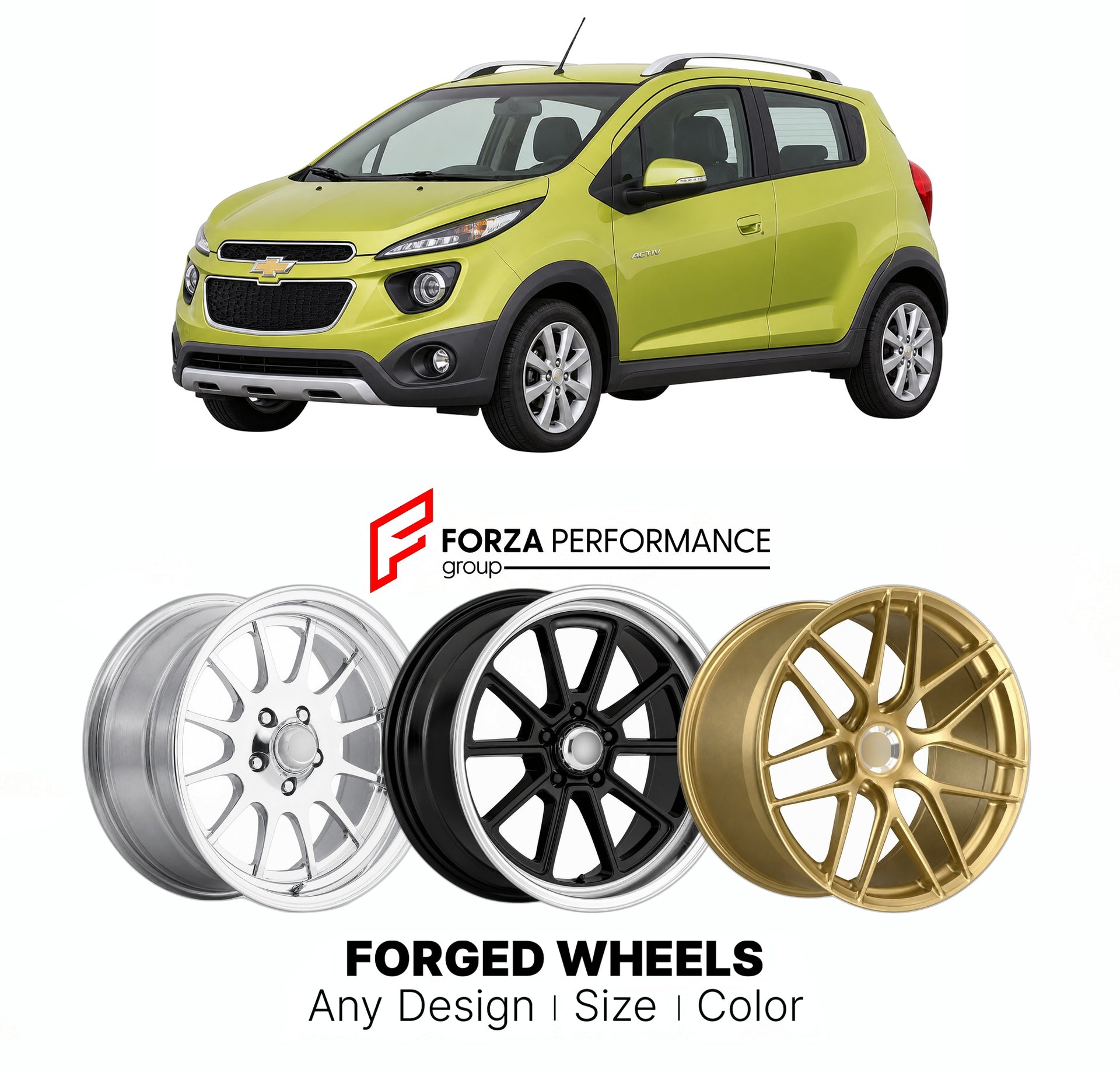 FORGED WHEELS RIMS for CHEVROLET SPARK ACTIV M300 M400 2013 - 2022

Custom forged wheels for Chevrolet Spark Activ M300 M400 2013 - 2022. Made-to-order monoblock, 2-piece and 3-piece rims in custom sizes, offsets, colors and finishes with guaranteed fitment.

We manufacture premium quality forged wheels rims for Chevrolet Spark Activ M300 M400 2013 - 2022 in any design, size, color.

THIS WHEEL DESIGN CAN BE CUSTOM-MADE FOR YOUR CAR IN ANY SIZE AND COLOR OPTIONS
Available in monoblock, 2-piece, 3-piece, duo