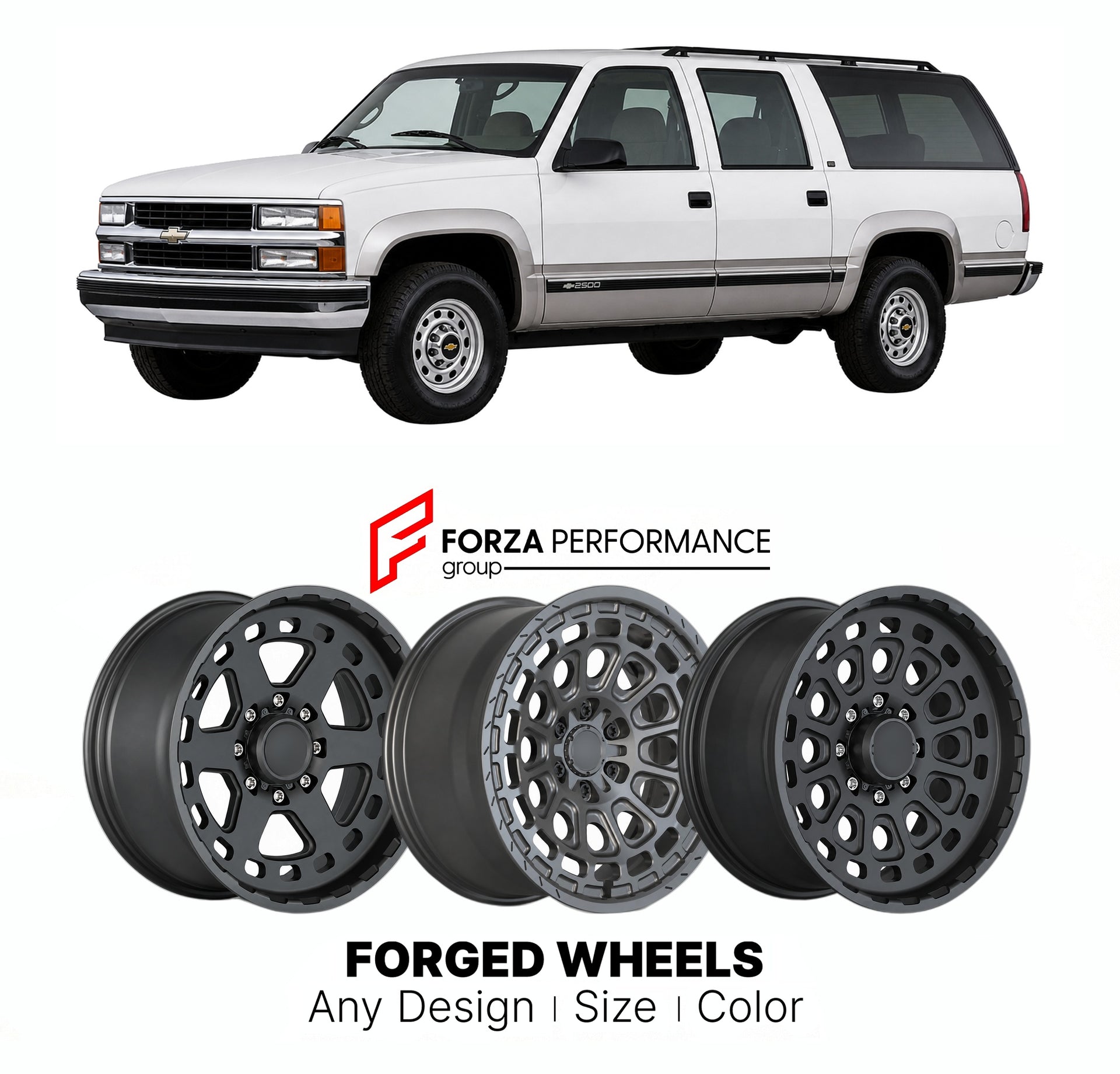 FORGED WHEELS RIMS for CHEVROLET SUBURBAN 2500 GMT400 1992 - 1999

Custom forged wheels for Chevrolet Suburban 2500 GMT400 1992 - 1999. Made-to-order monoblock, 2-piece and 3-piece rims in custom sizes, offsets, colors and finishes with guaranteed fitment.

We manufacture premium quality forged wheels rims for Chevrolet Suburban 2500 GMT400 1992 - 1999 in any design, size, color.

THIS WHEEL DESIGN CAN BE CUSTOM-MADE FOR YOUR CAR IN ANY SIZE AND COLOR OPTIONS
Available in monoblock, 2-piece, 3-piece, duoblo